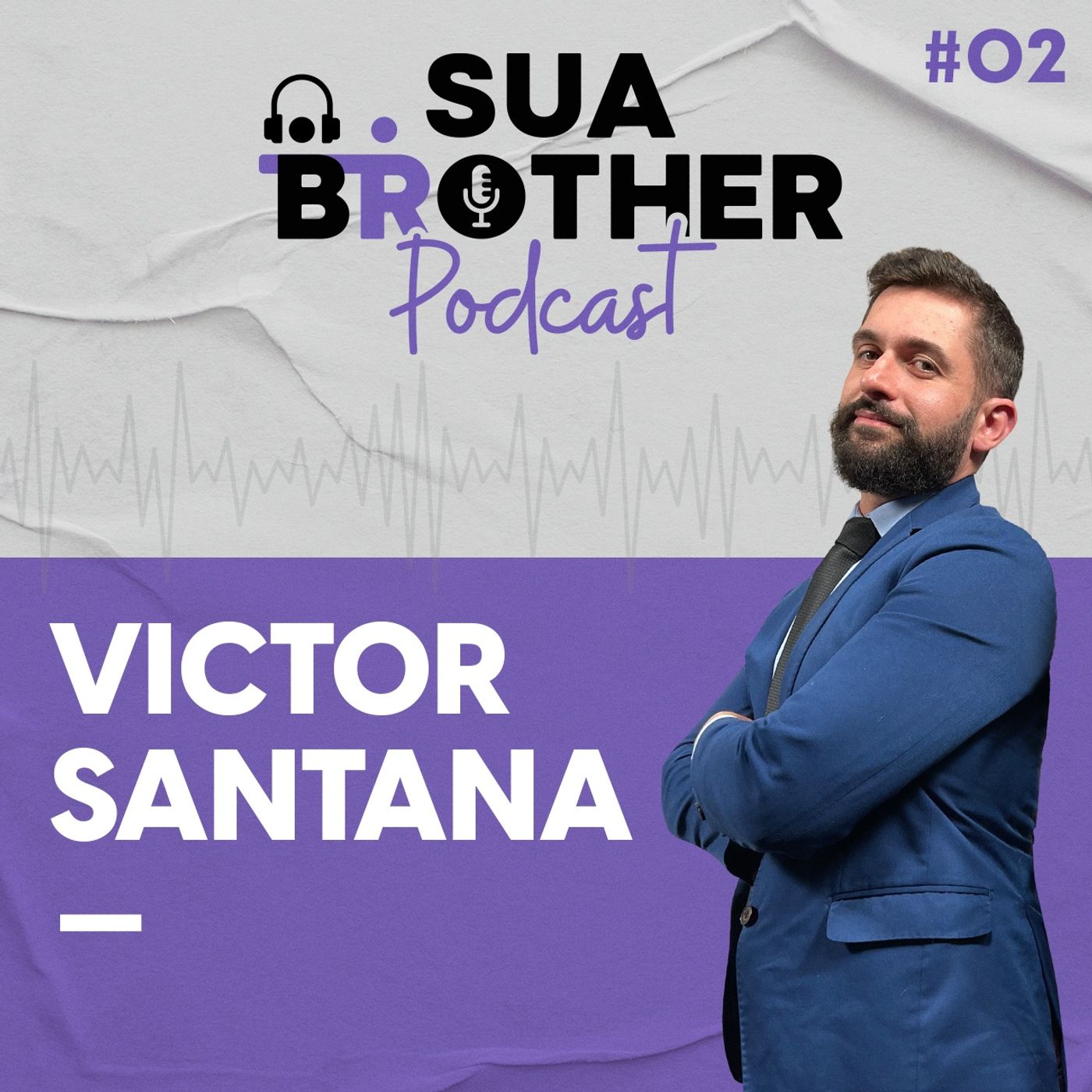 Sua Brother Podcast