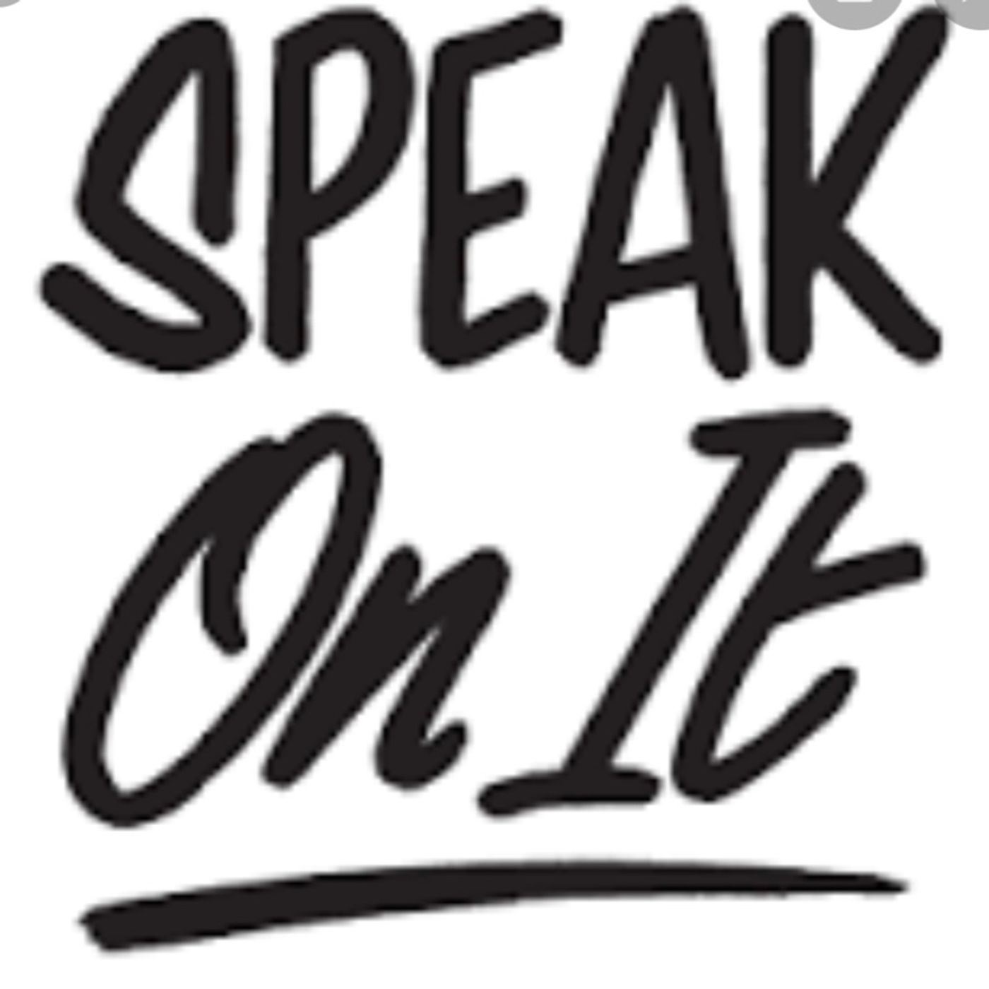 Speak on it Venting show episode artwork