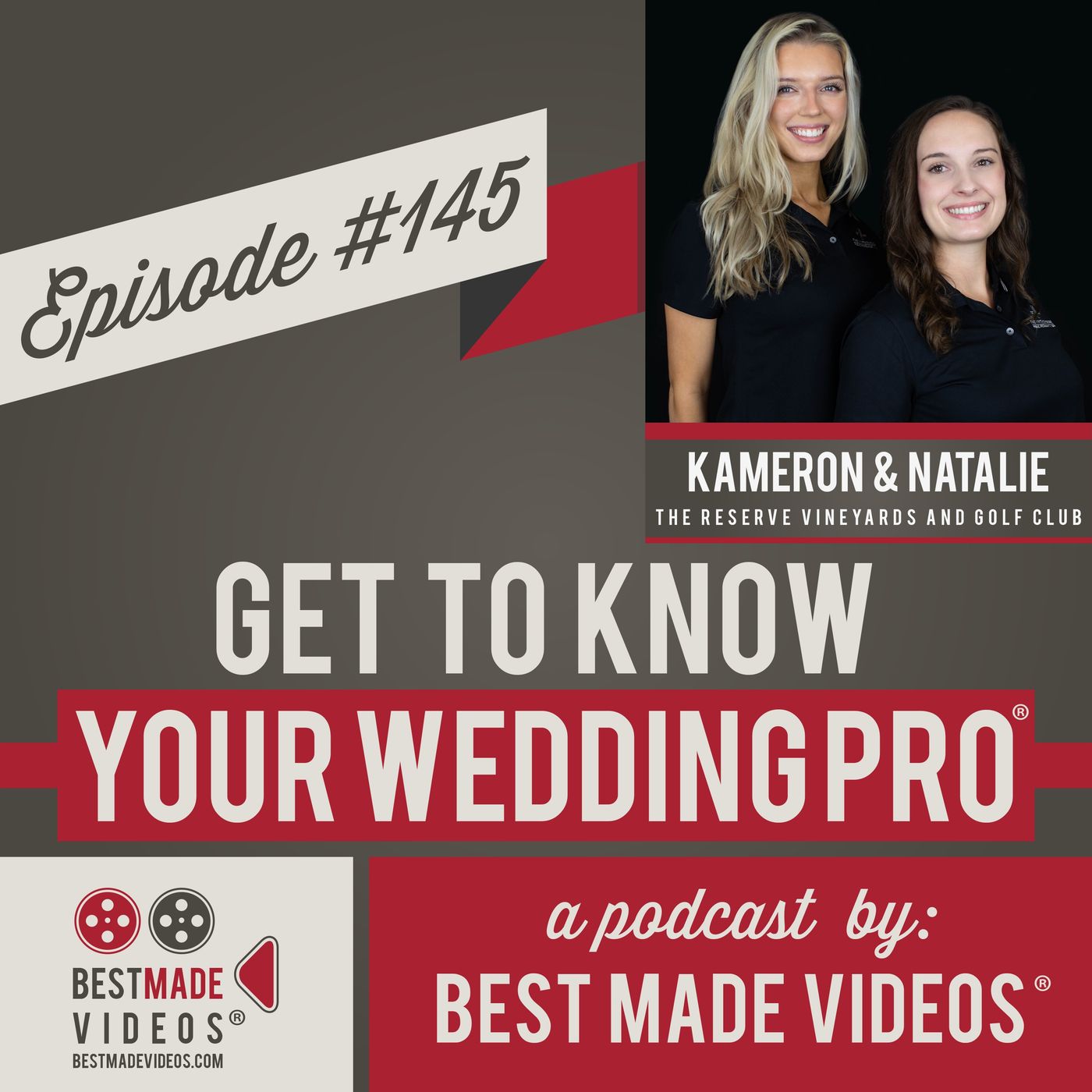 Episode 145 (Kameron and Natalie, The Reserve Vineyards and Golf Club) Episode 145 (Kameron and Natalie, The Reserve Vineyards and Golf Club)