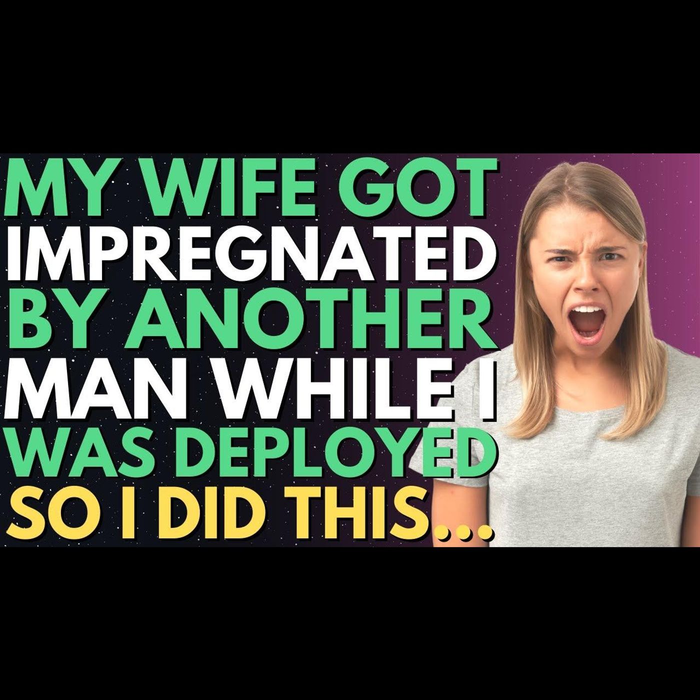 FULL STORY: My Cheating Wife Got Pregnant While I Was Away So I Did This... | Reddit Relationships episode artwork