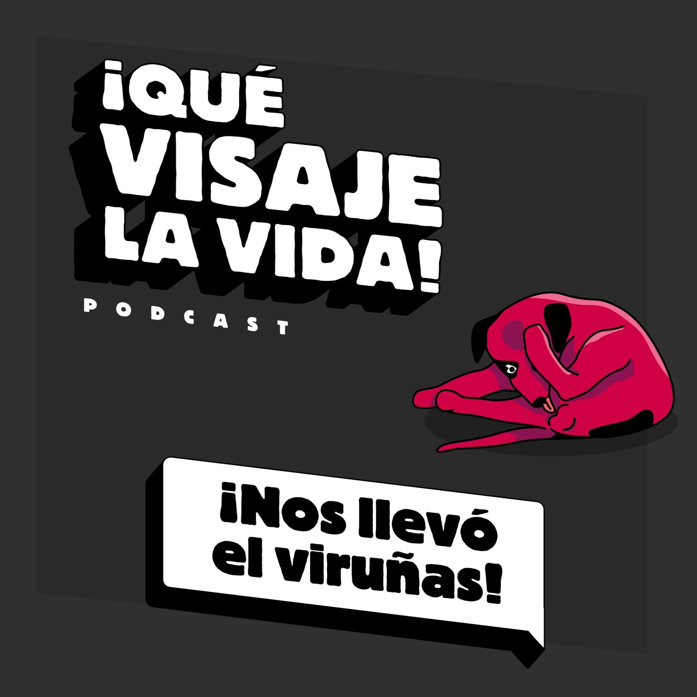 ¡Qué visaje la vida!