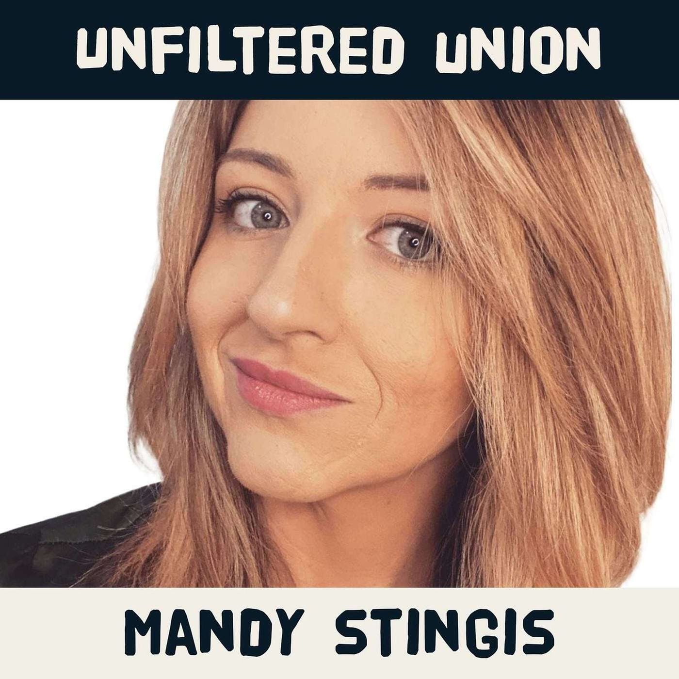 Unfiltered Union