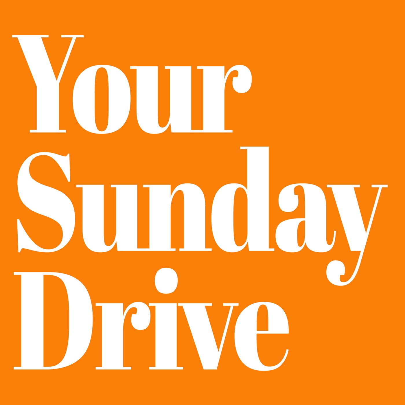Your Sunday Drive 5.10 - It's the Final Podcast!