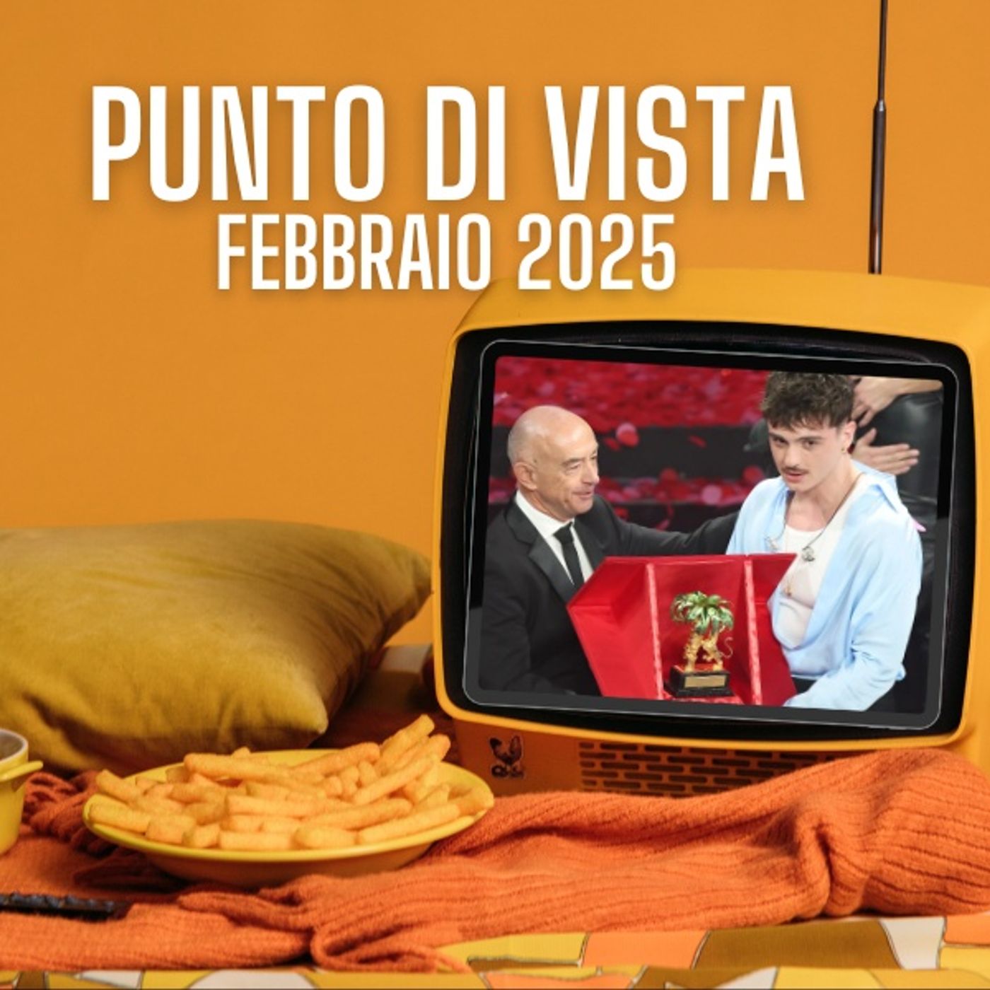 Punto di Vista, tutte le novità Serie & Tv di Febbraio 2025 - Speciale Sanremo 2025 episode artwork