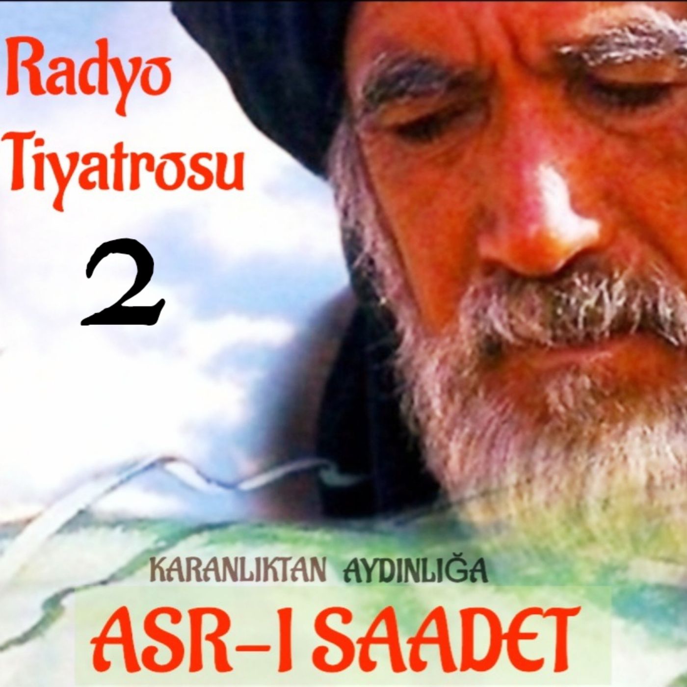 ASR-I SAADET | Bölüm 2 episode artwork