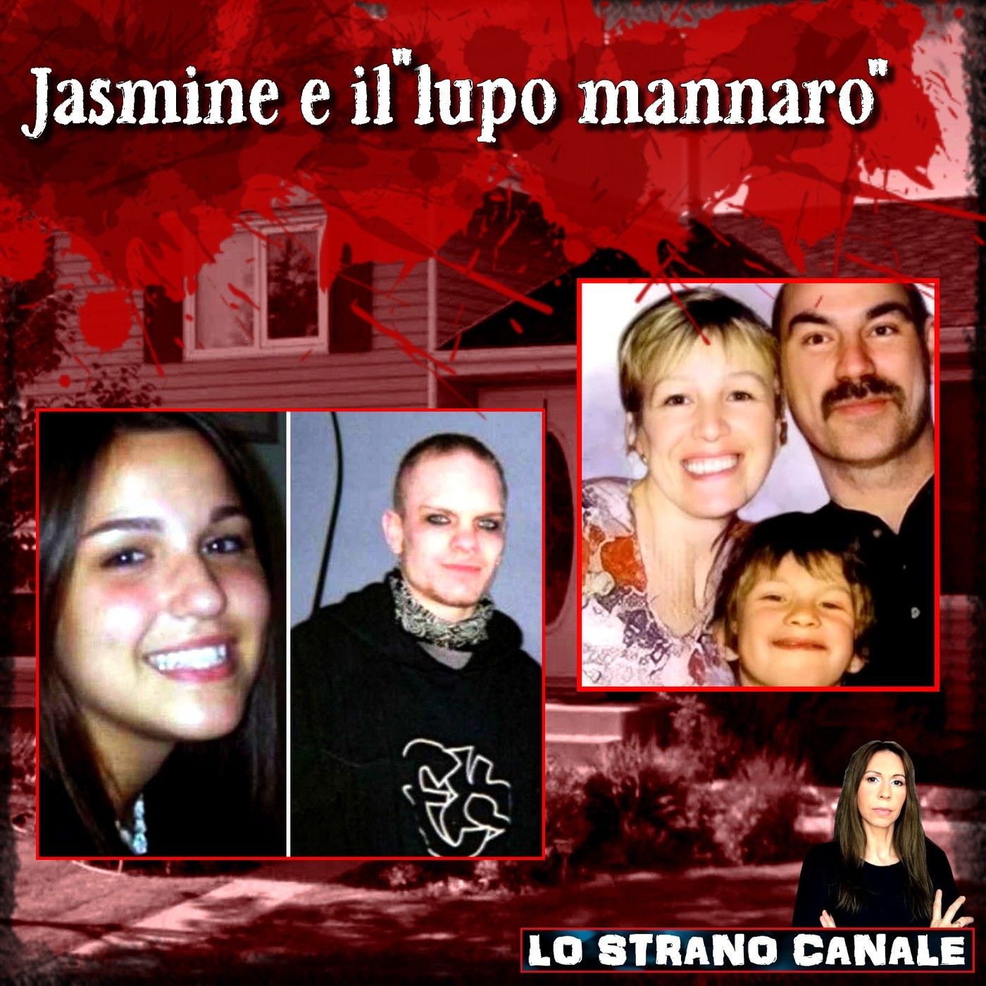 JASMINE E IL "LUPO MANNARO" - Jasmine Richardson e Jeremy Steinke (Lo Strano Canale Podcast)