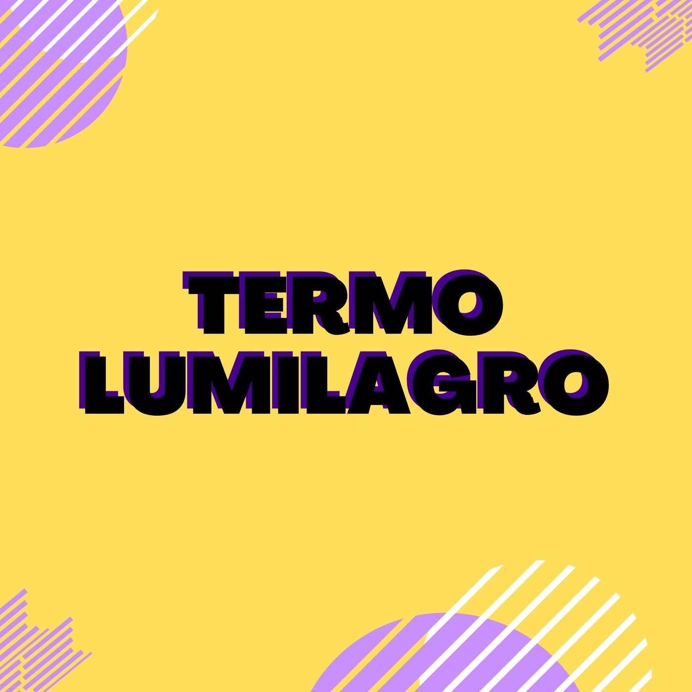 Termo lumilagro