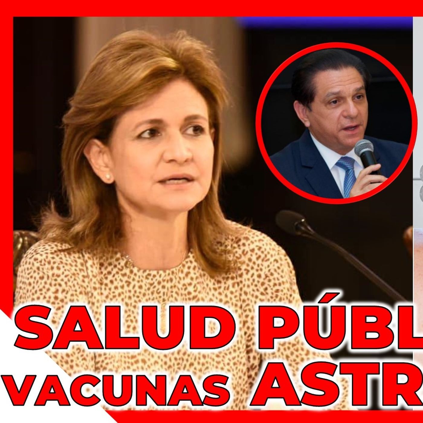 SALUD PÚBLICA  DE REPUBLICA DOMINICANA HABLA DE LA VACUNA ASTRAZENECA episode artwork