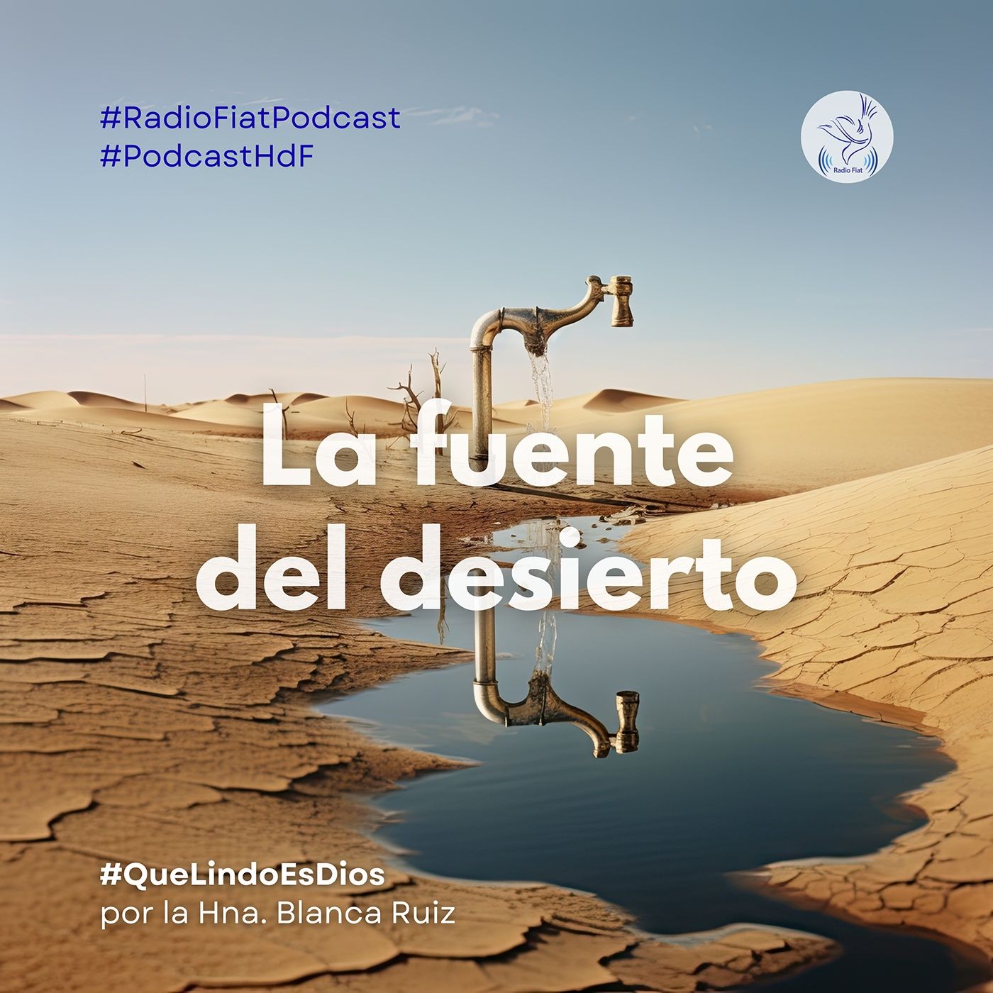 Que lindo es Dios - La fuente del desierto episode artwork