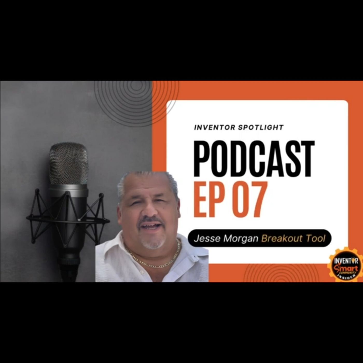 Episode 7 - Jesse Morgan’s Breakout Tool: A Lifesaving Innovation in Action