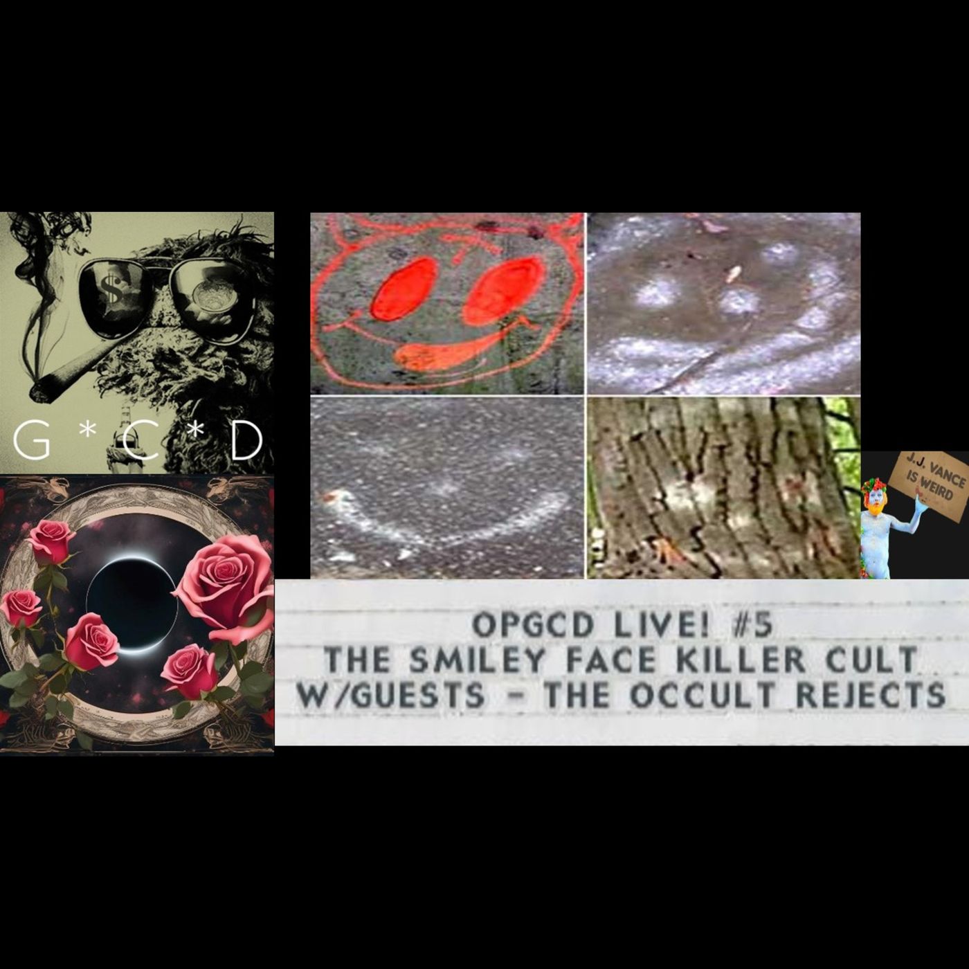 OpGCD #35 - OpGCD Live! #5 - The Smiley Face Killers Cult - w/guests Occult Rejects