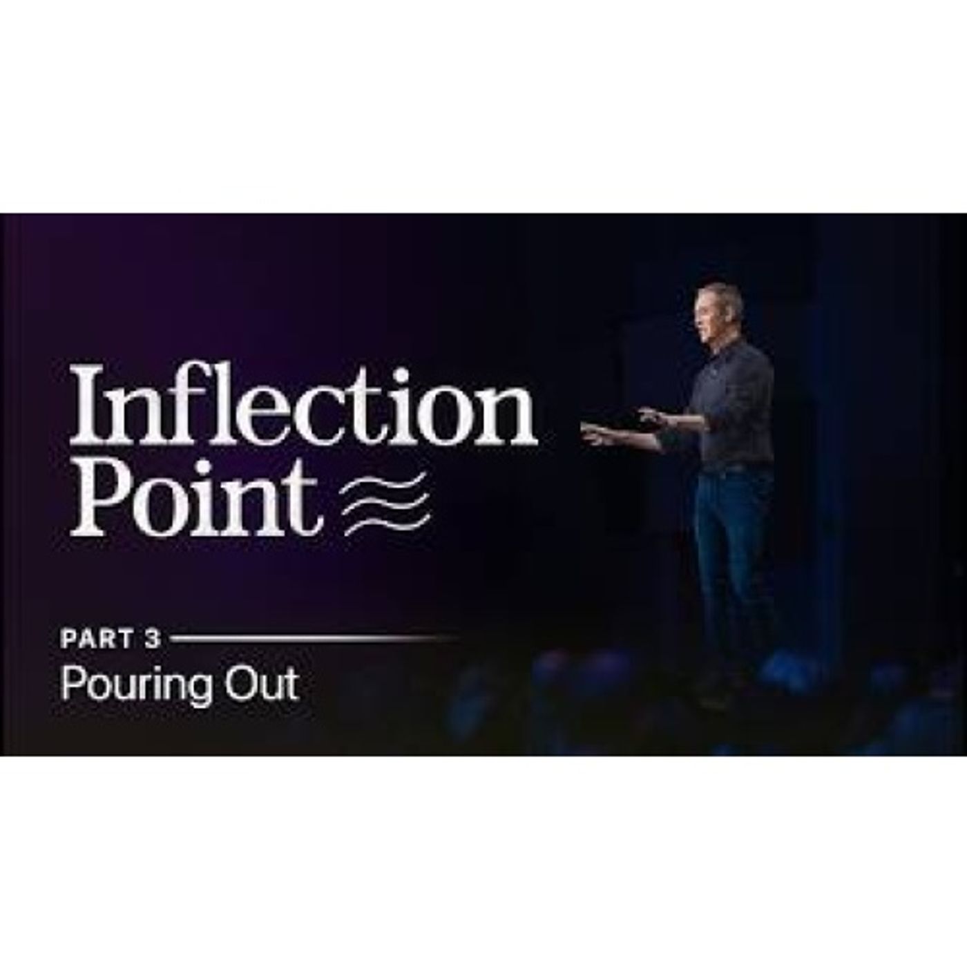 Andy Stanley - Inflection Point: Pouring Out Part 3