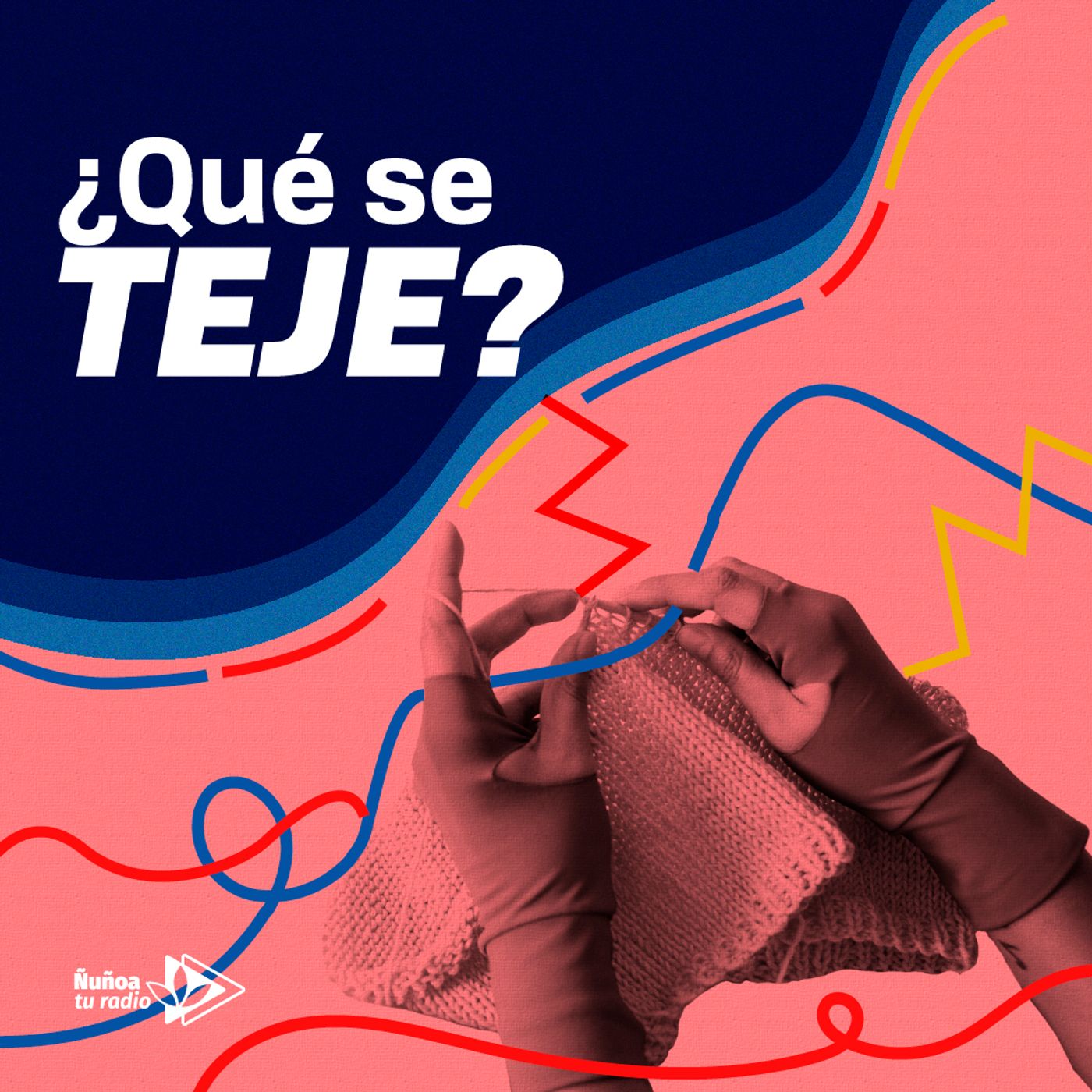 ¿Qué se teje?