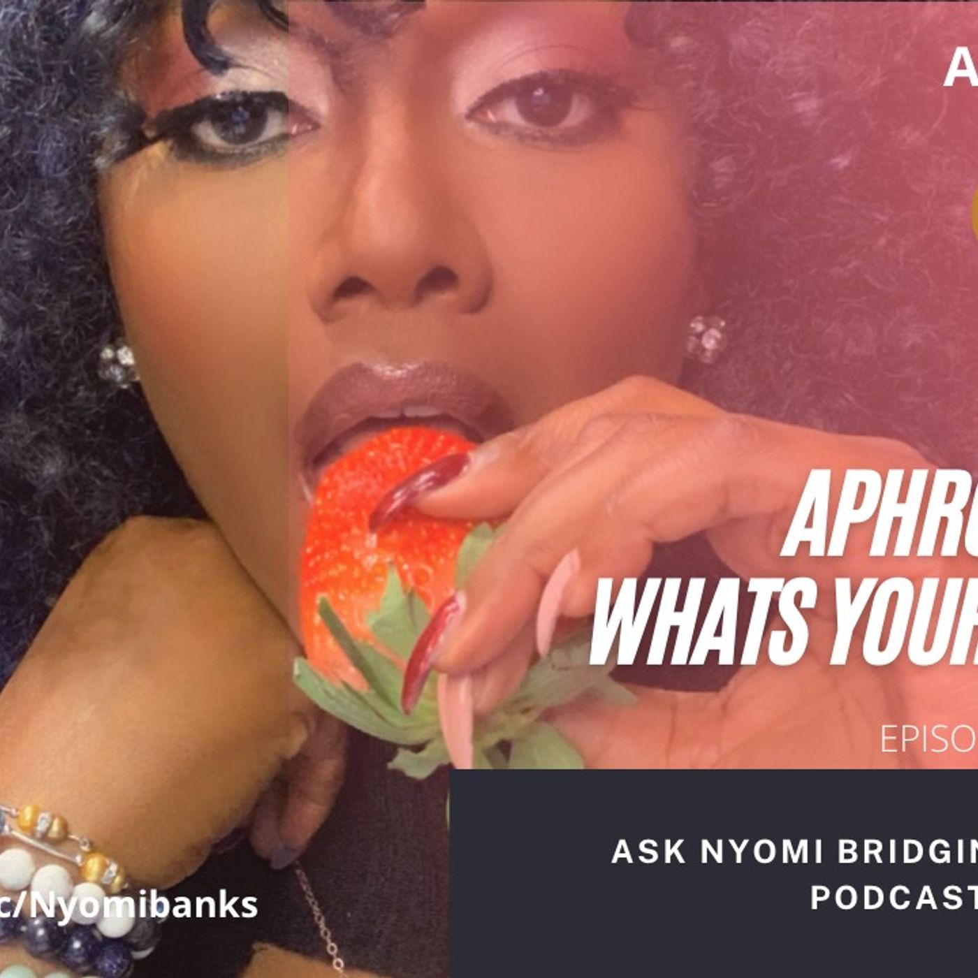 Ask Nyomi \