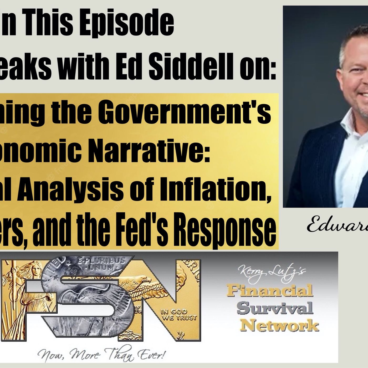 Questioning the Government’s Economic Narrative: A Critical Analysis of Inflation, PPI Numbers, and the Federal Reserve’s Response - Ed Sidd