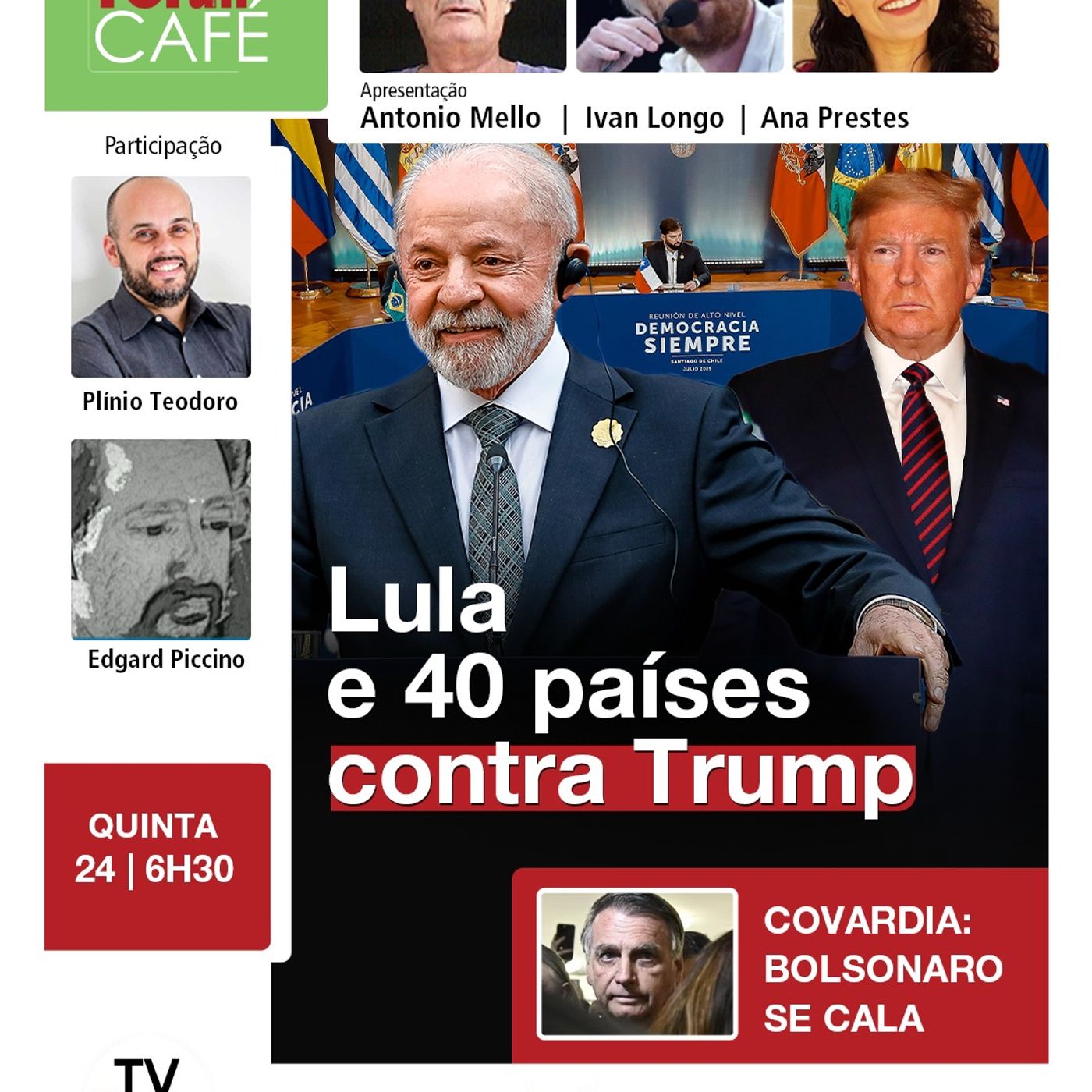 Lula enfrenta Bolsotaxa de Trump e ganha apoio de 40 países | 24.07.25