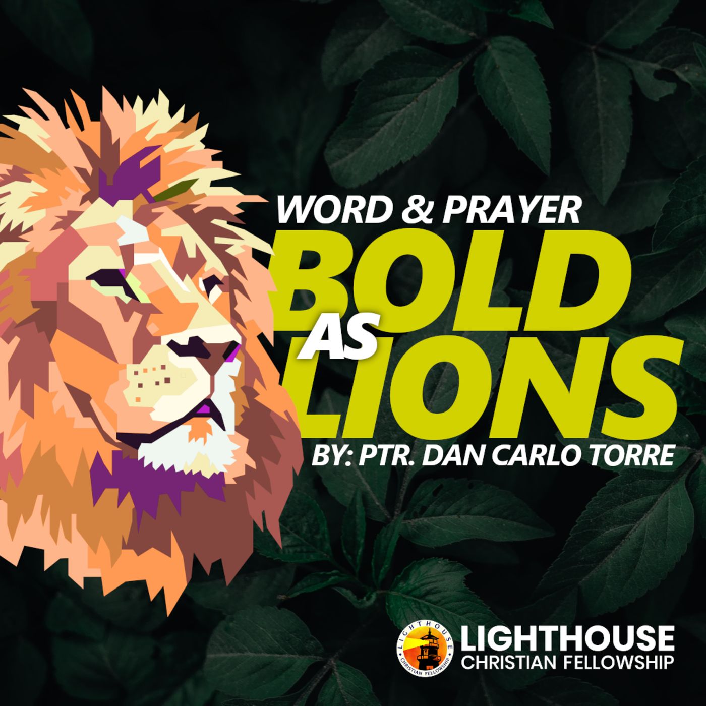 Bold as Lions by Ps Dan Carlo Torre