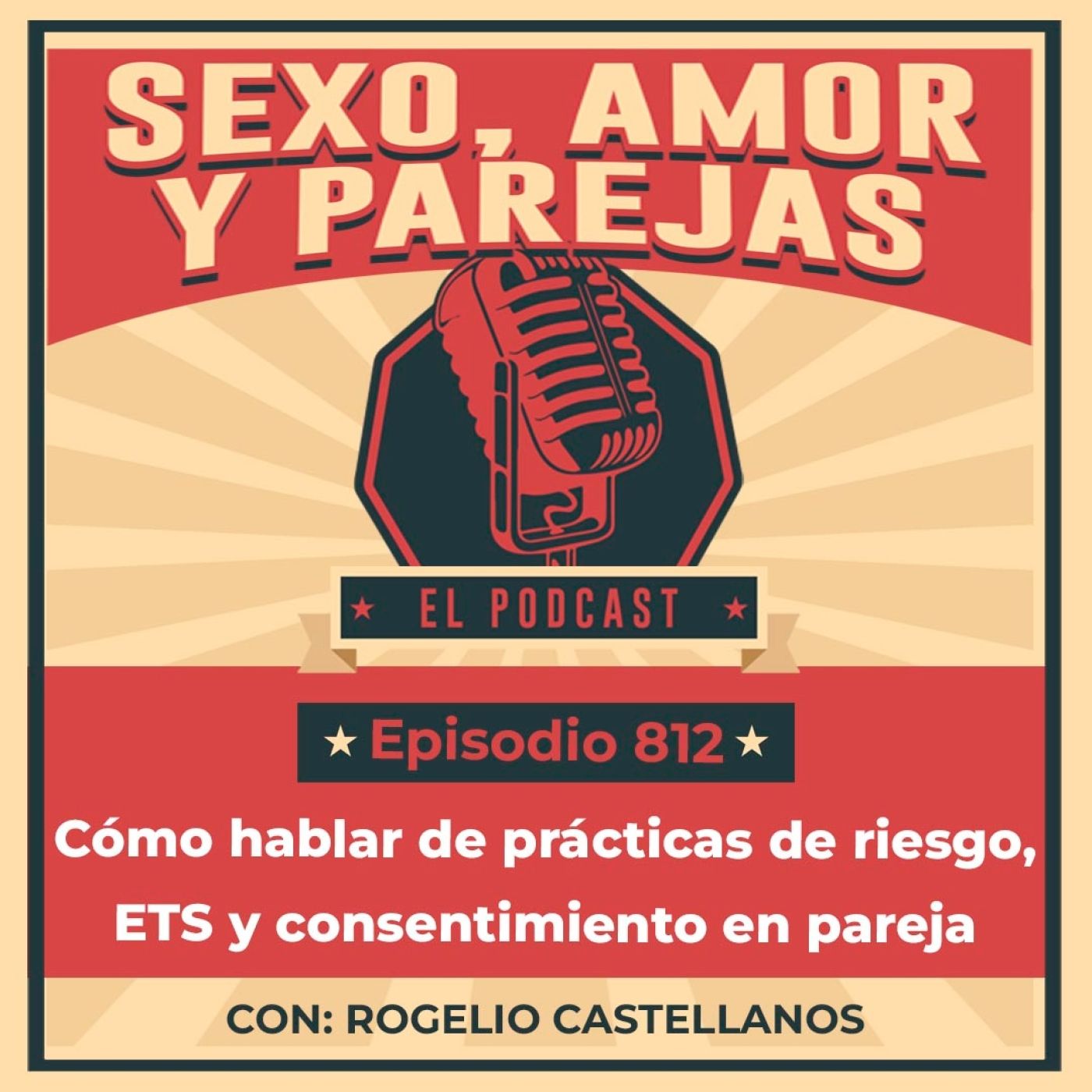 E812 Cómo hablar de prácticas de riesgo, ETS y consentimiento en pareja