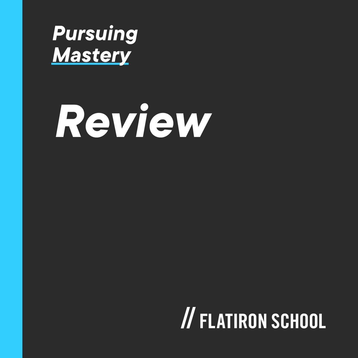 Pursuing Mastery