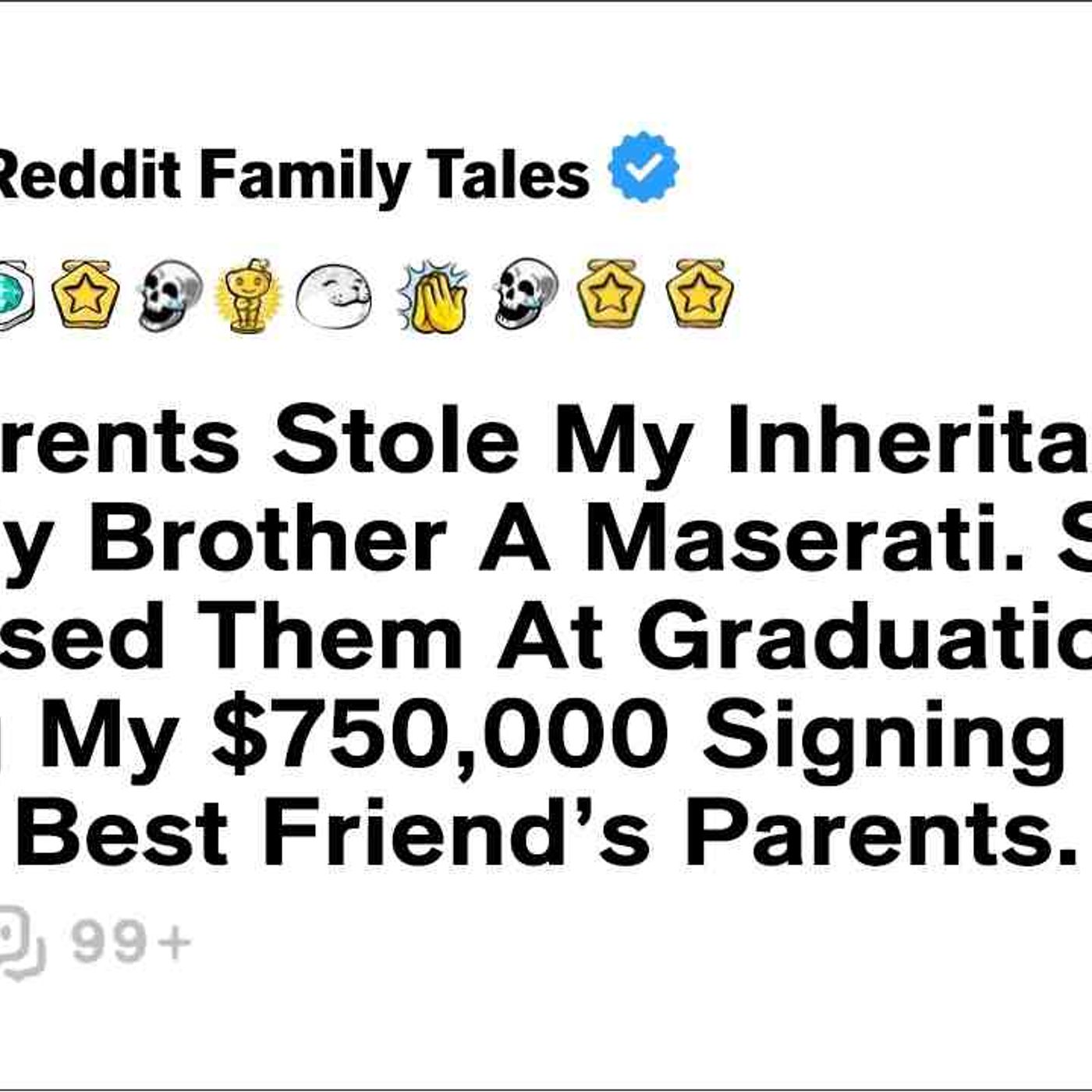My Parents Stole My Inheritance To Buy My Brother A Maserati. So I Surprised Them... - Reddit Story episode artwork