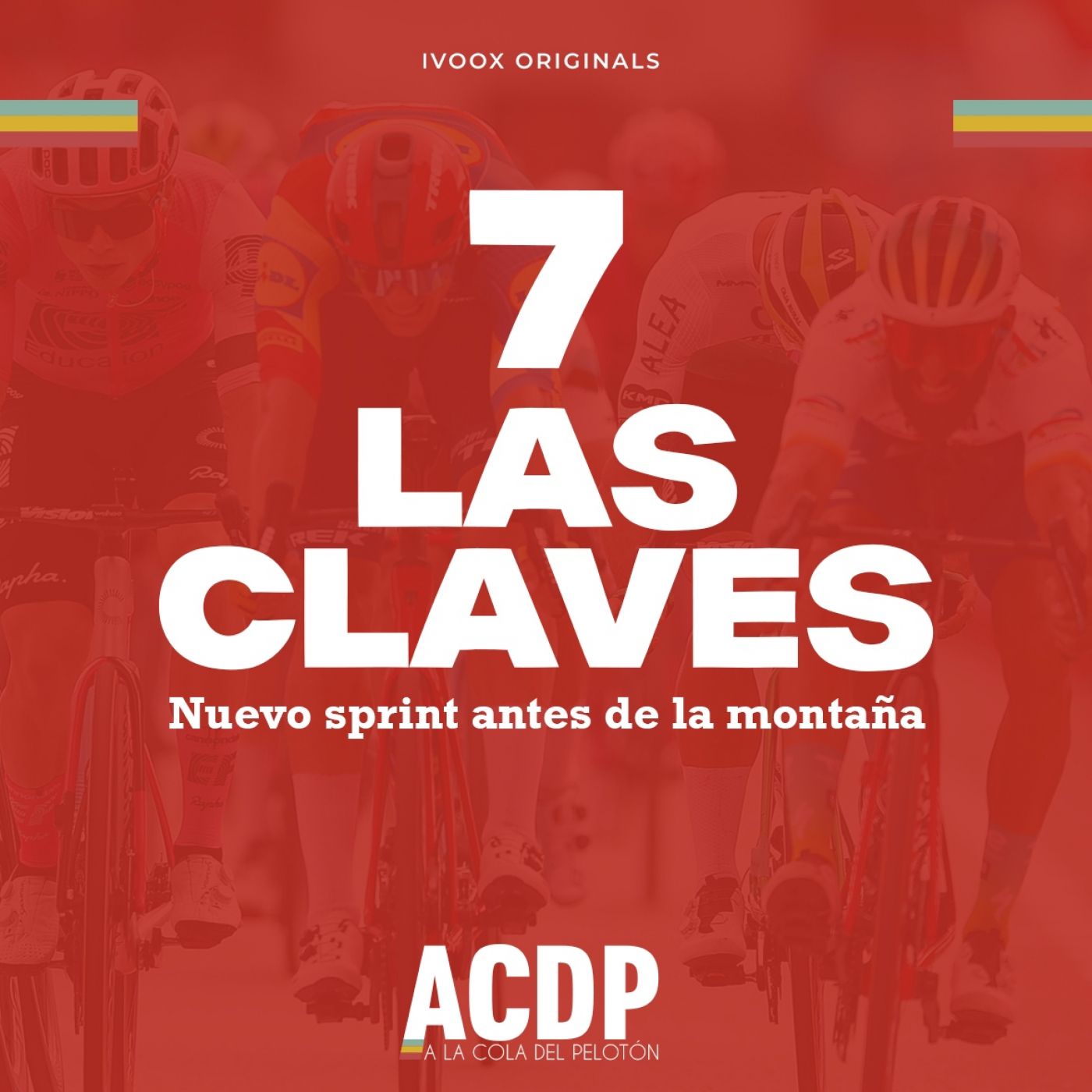 7⃣ Las Claves La Vuelta 23 | Otra para Groves| Previa etapa 3 | A la Cola del Pelotón episode artwork