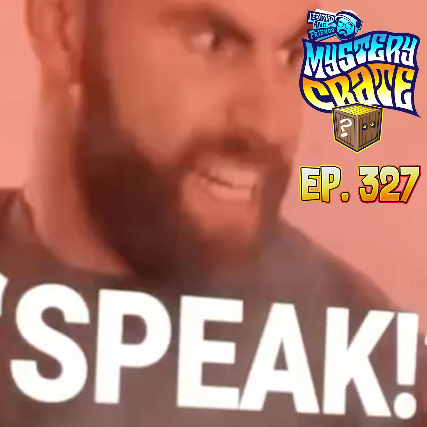 Episode Three Hundred - Twenty Seven episode artwork