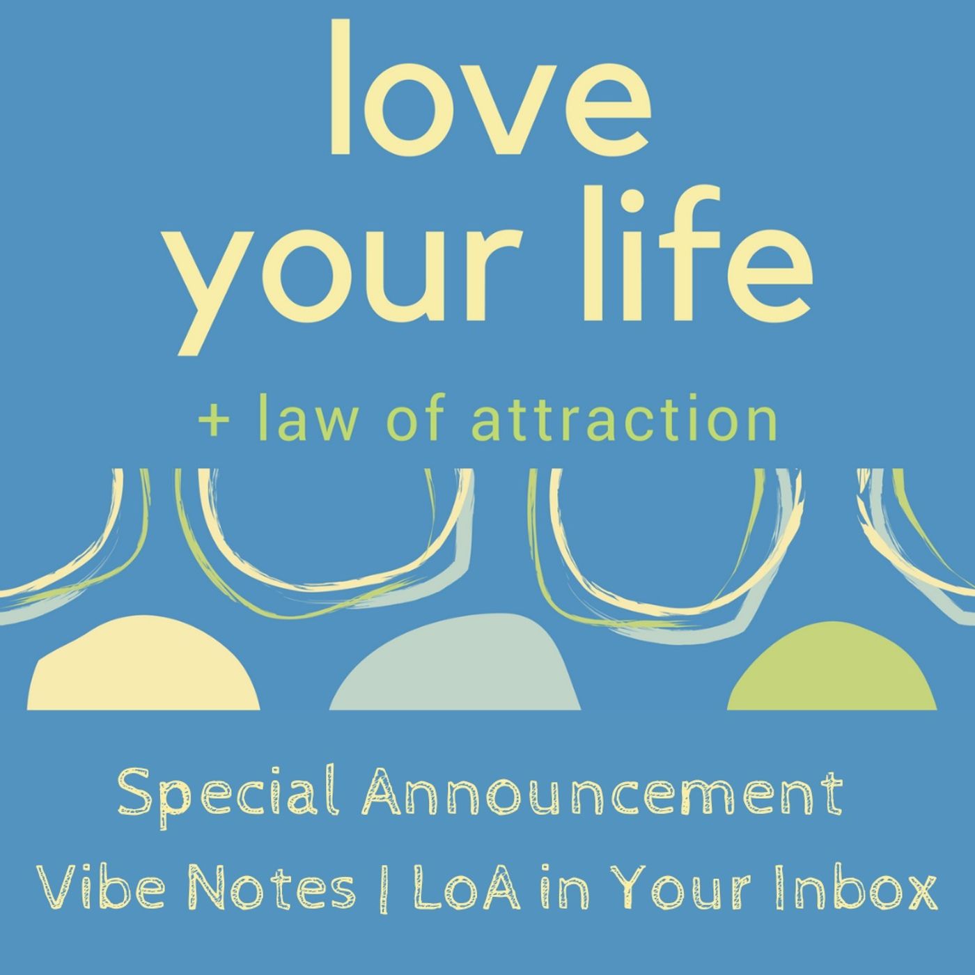 Special Announcement: Vibe Notes | LoA in Your Inbox