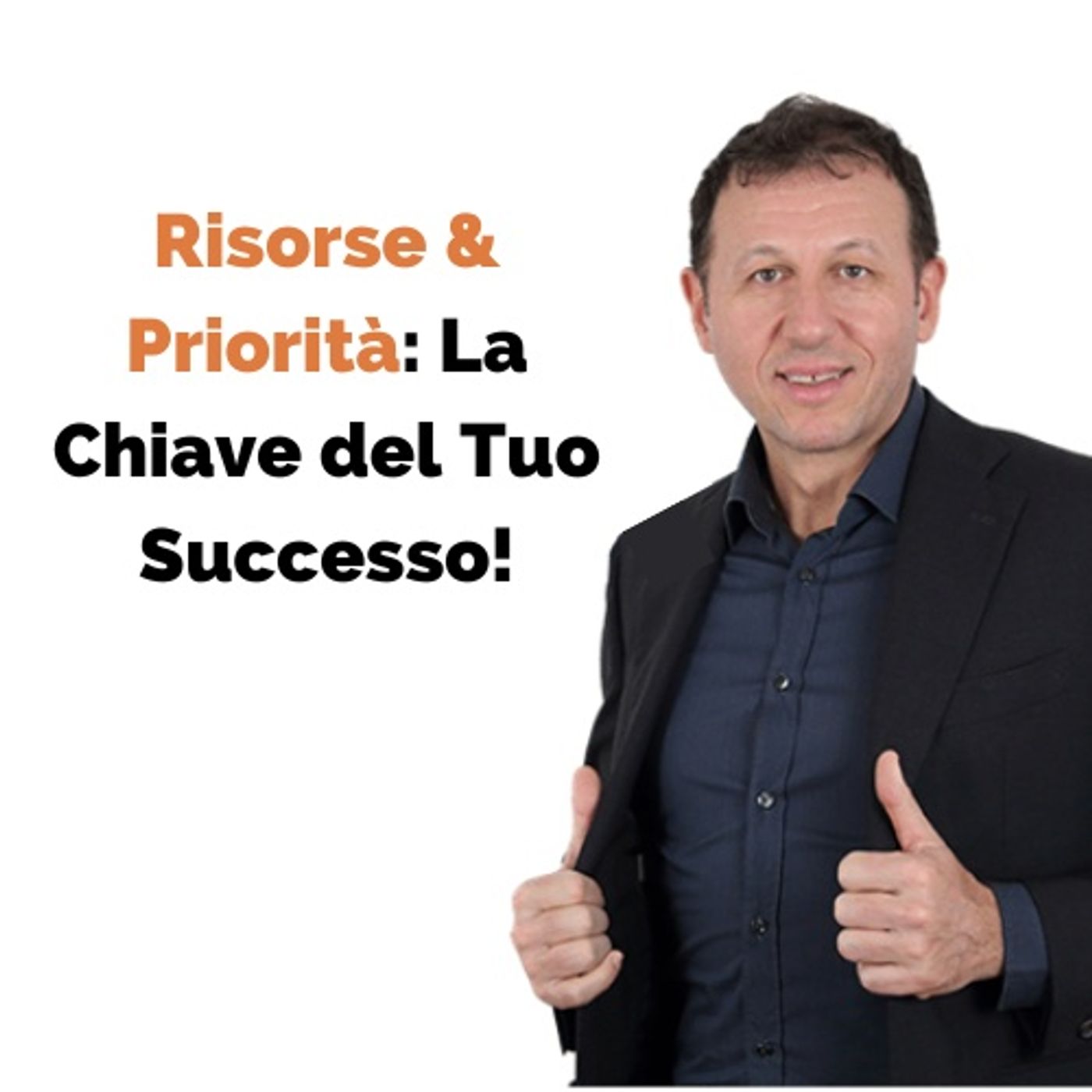 La Matrice del Successo: Come Gestire Risorse e Priorità episode artwork