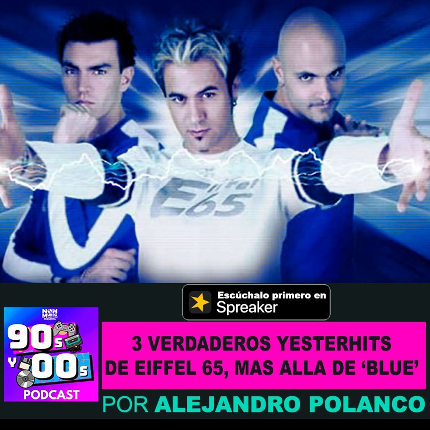 3 Verdaderos Yesterhits de Eiffel 65 además de 'Blue'