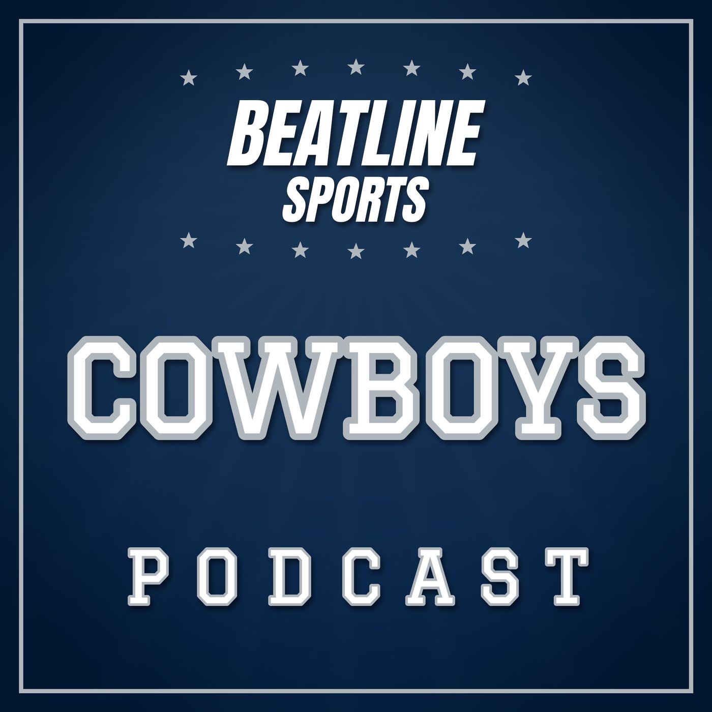 Beatline Cowboys - Daily Podcast On The Dallas Cowboys podcast artwork