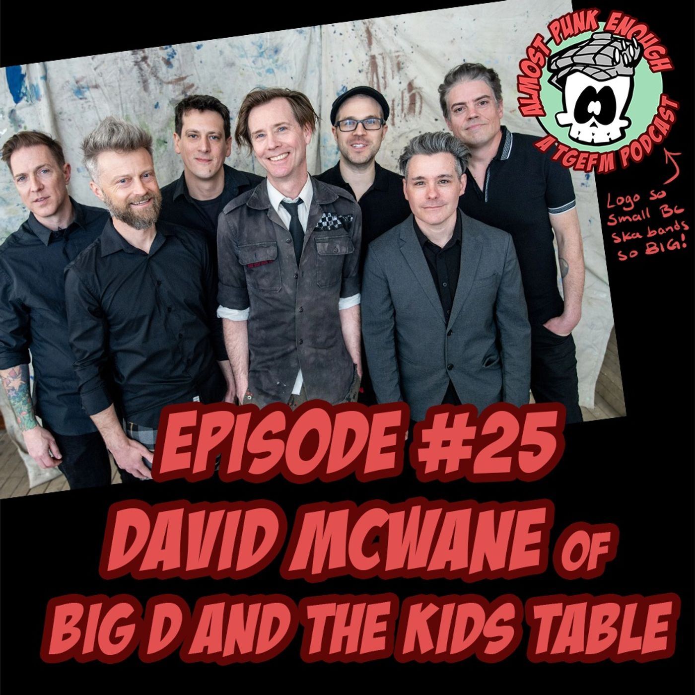 Almost Punk Enough ep. 25 - David McWane of Big D and the Kids Table episode artwork