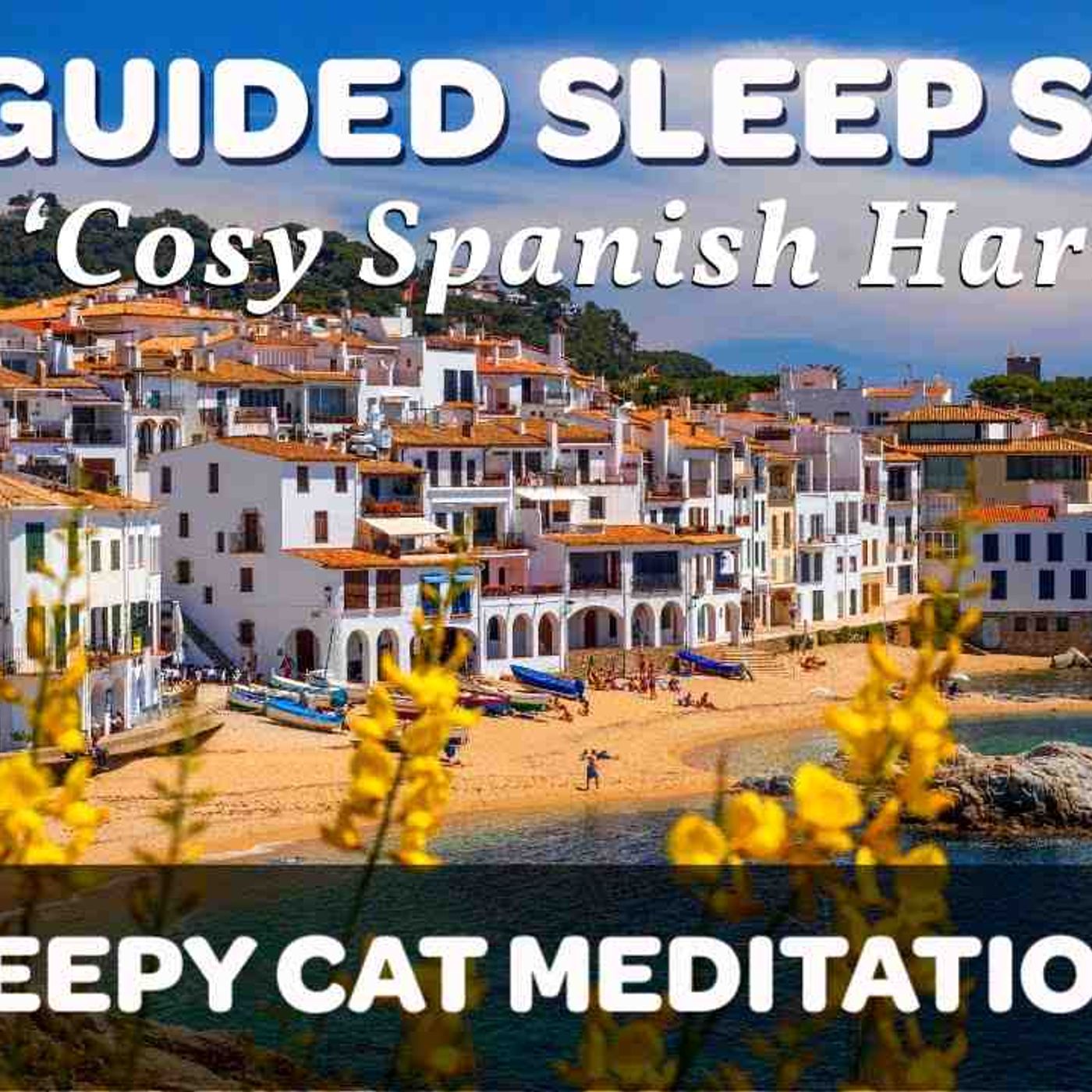The Cosy Spanish Harbour _TRAILER_ Exclusive Guided Sleep Story