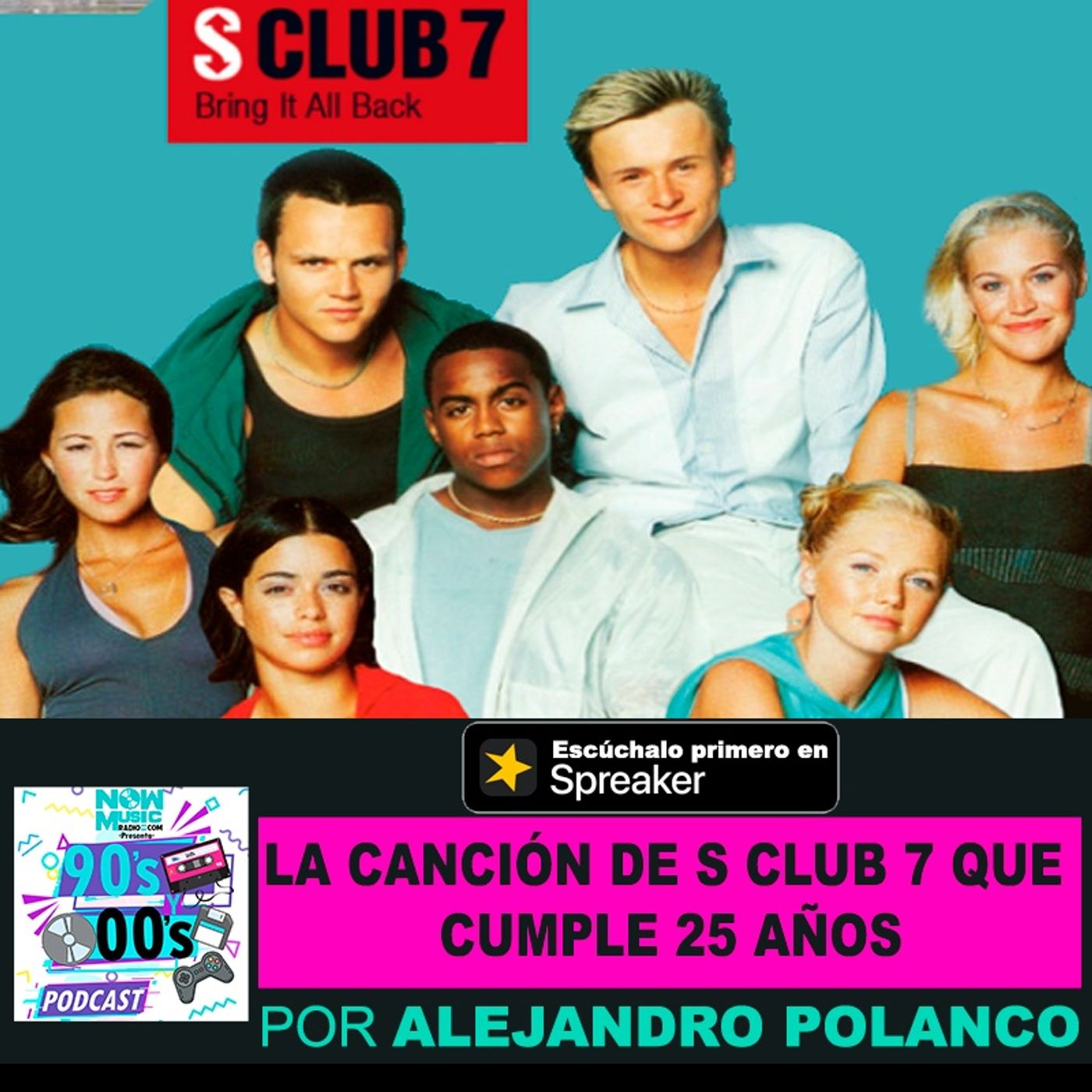 La canción de S club 7 que cumple 25 años episode artwork