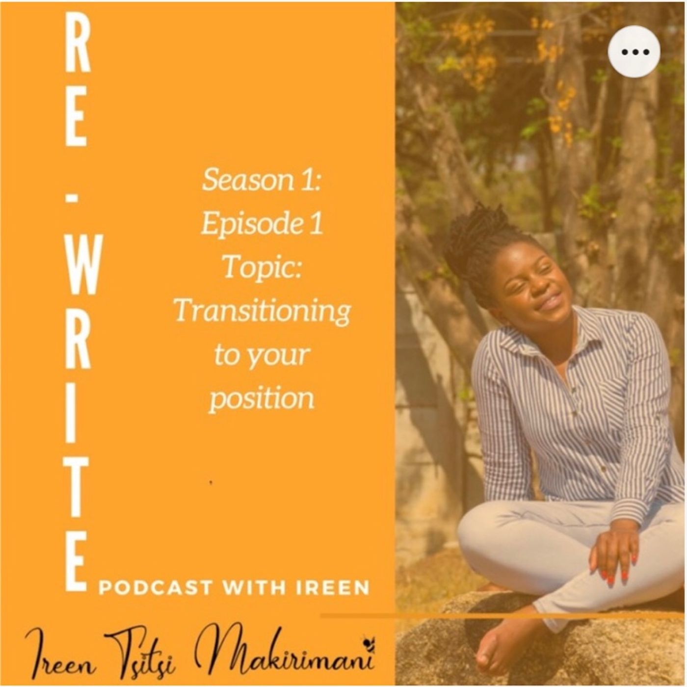 Season 1: Episode 1:Transitioning to your position