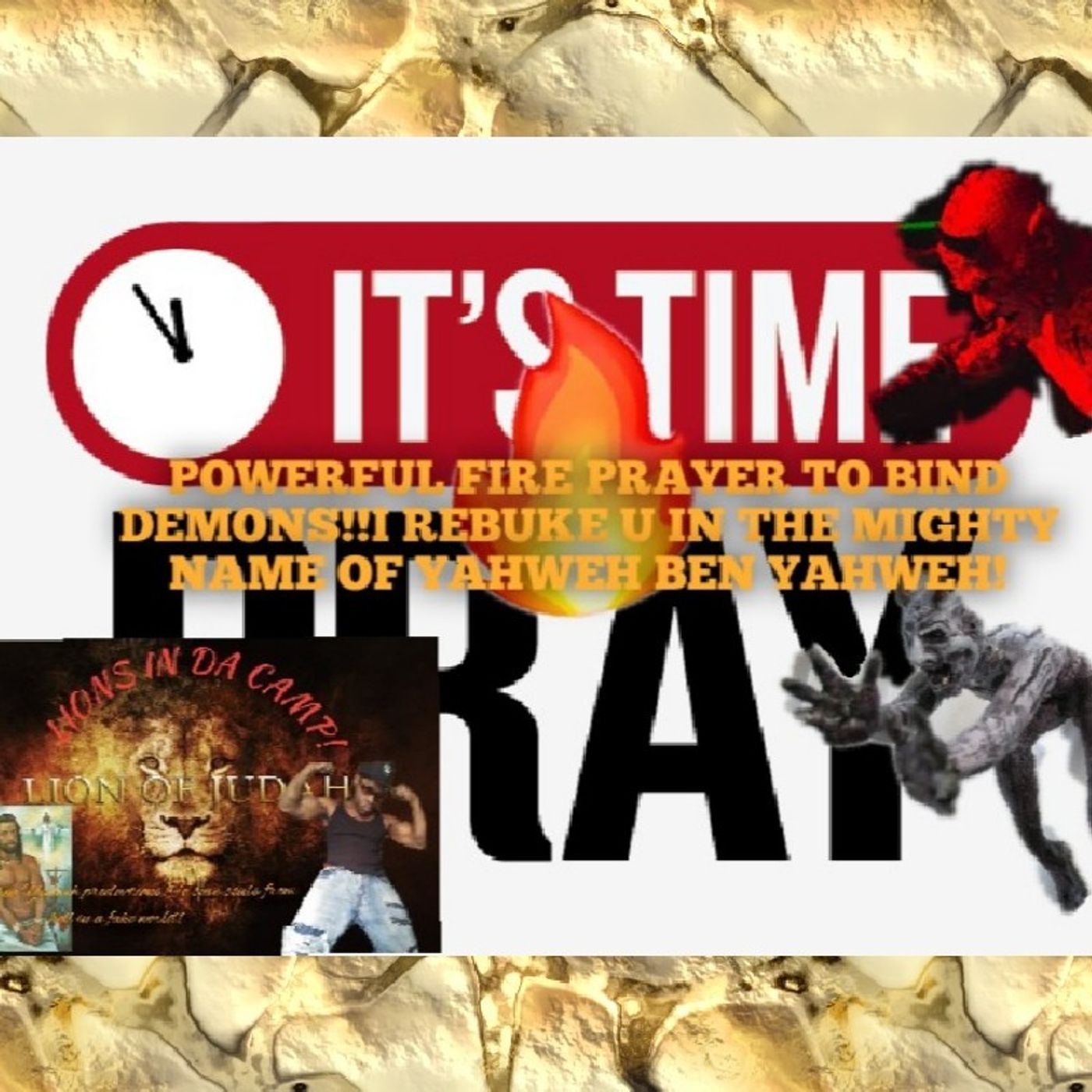 PRAYER TIME!/TO BIND AND REBUKE THESE DEMONS!!1.3RD PRAY WITH ME!WATCH YAHWEH MOVE!) episode artwork
