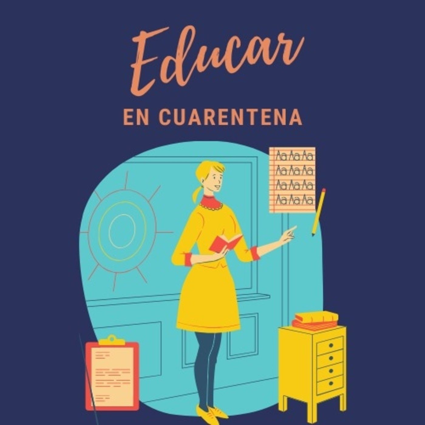 EnCuartados Cap 9: Educar en cuarentena