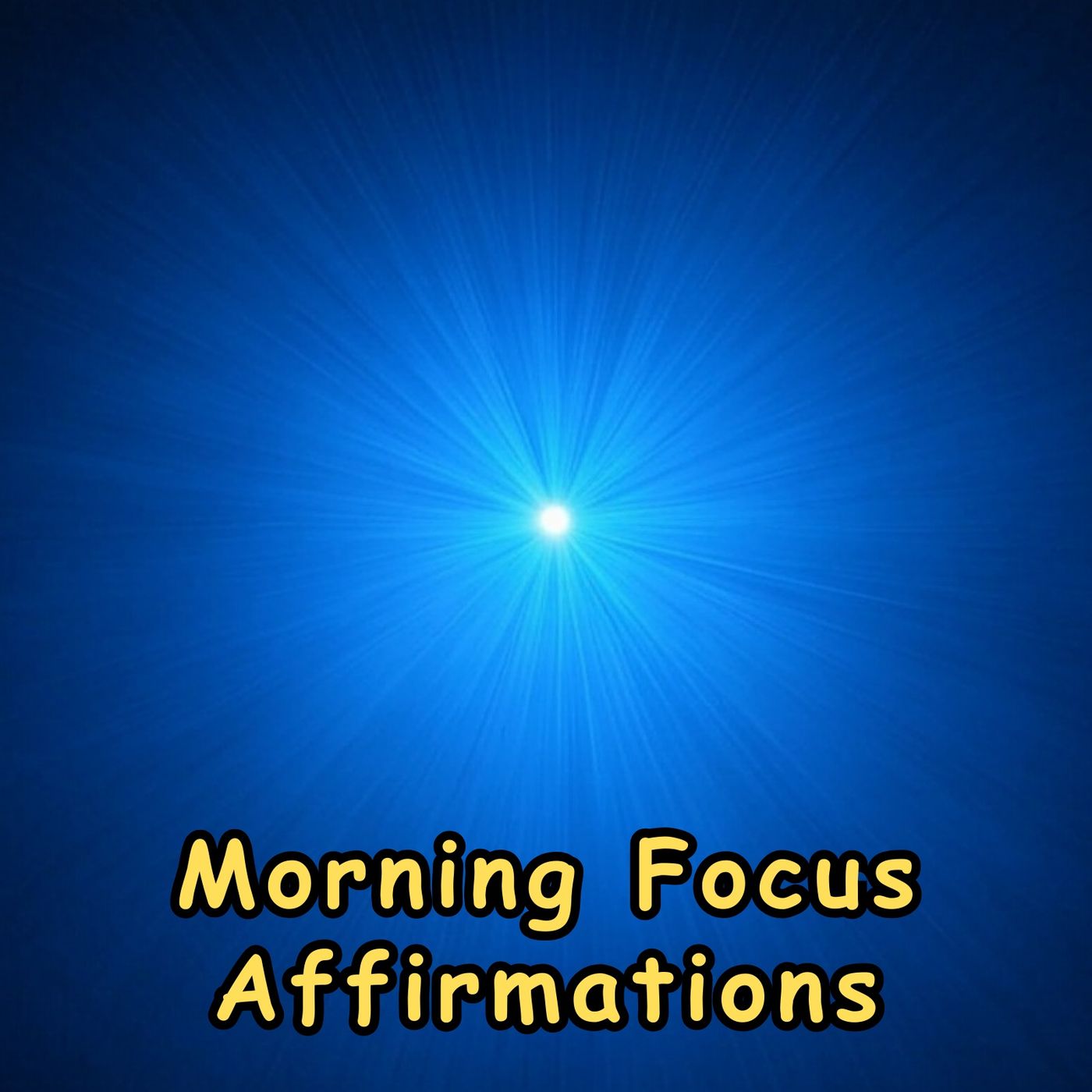 Morning Focus Affirmations