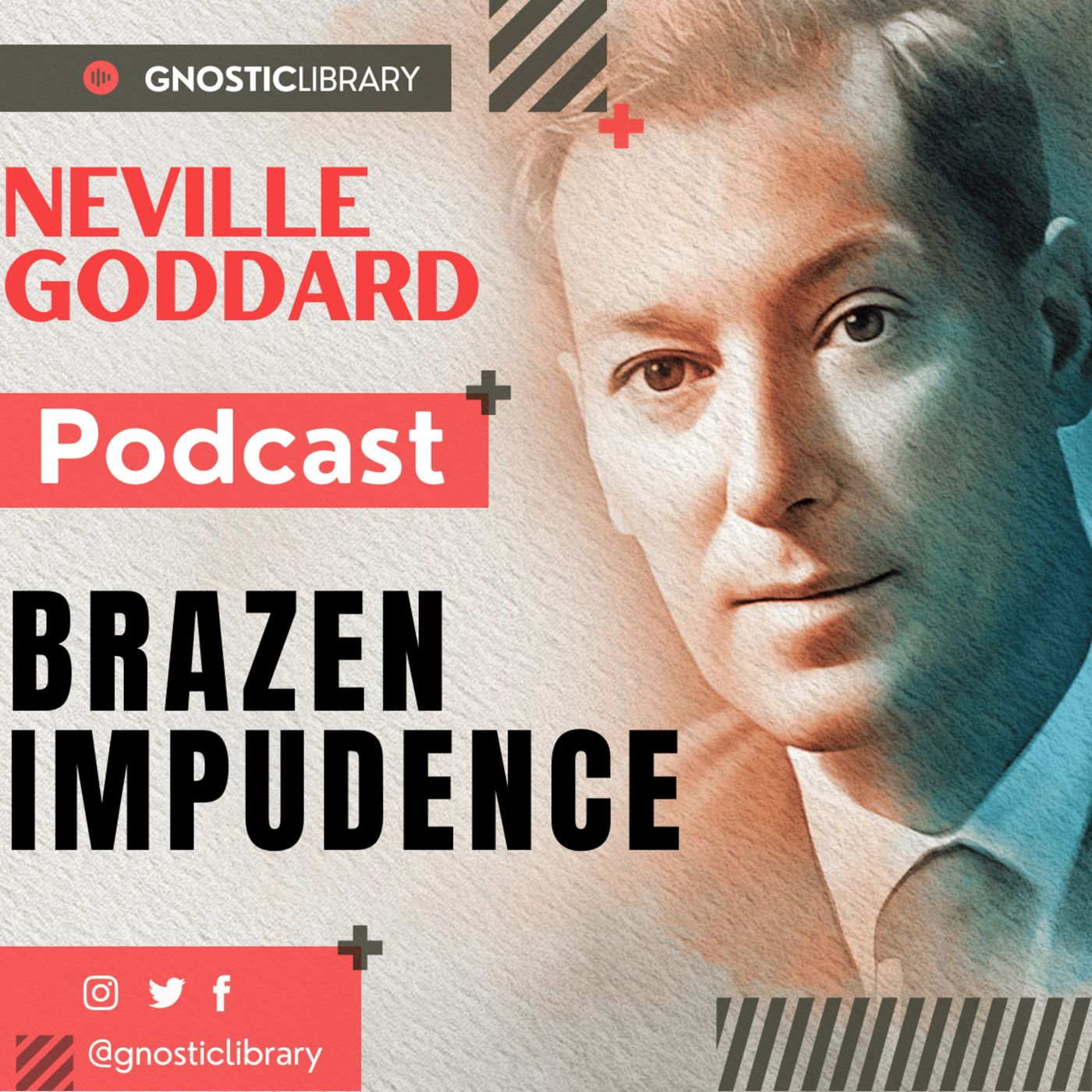 NEVILLE GODDARD ❯ Brazen Impudence ❯ Law of Assumption COMPLETE CONFERENCE