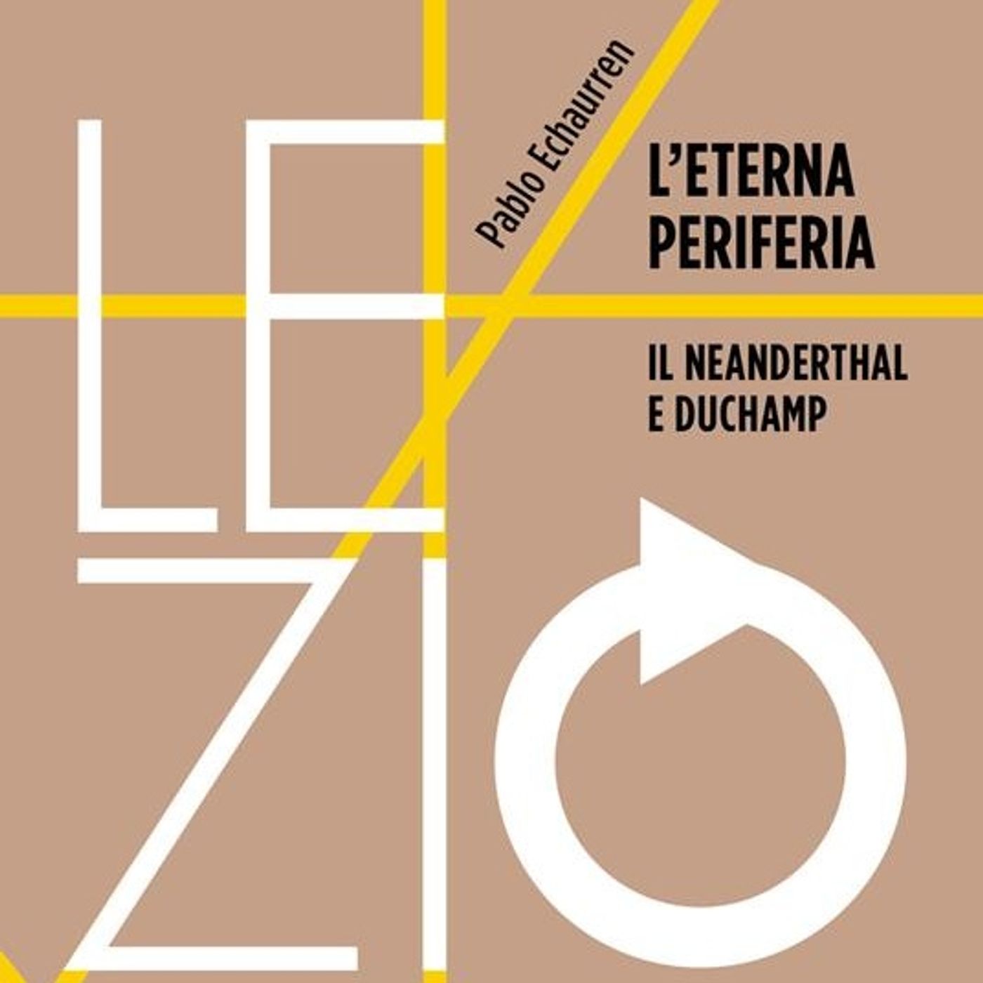 Pablo Echaurren "L'eterna periferia"