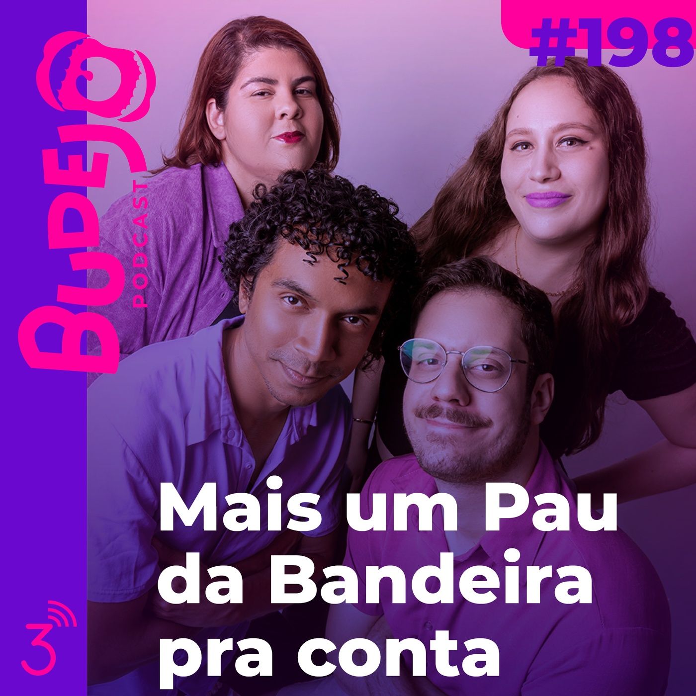 #198. Mais um Pau da Bandeira pra conta