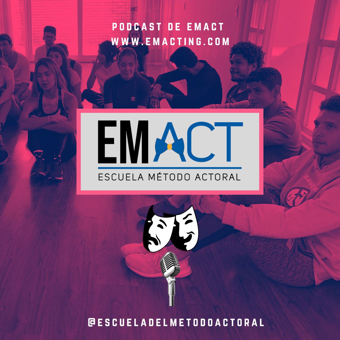 Escuela del Método Actoral\'s Podcast