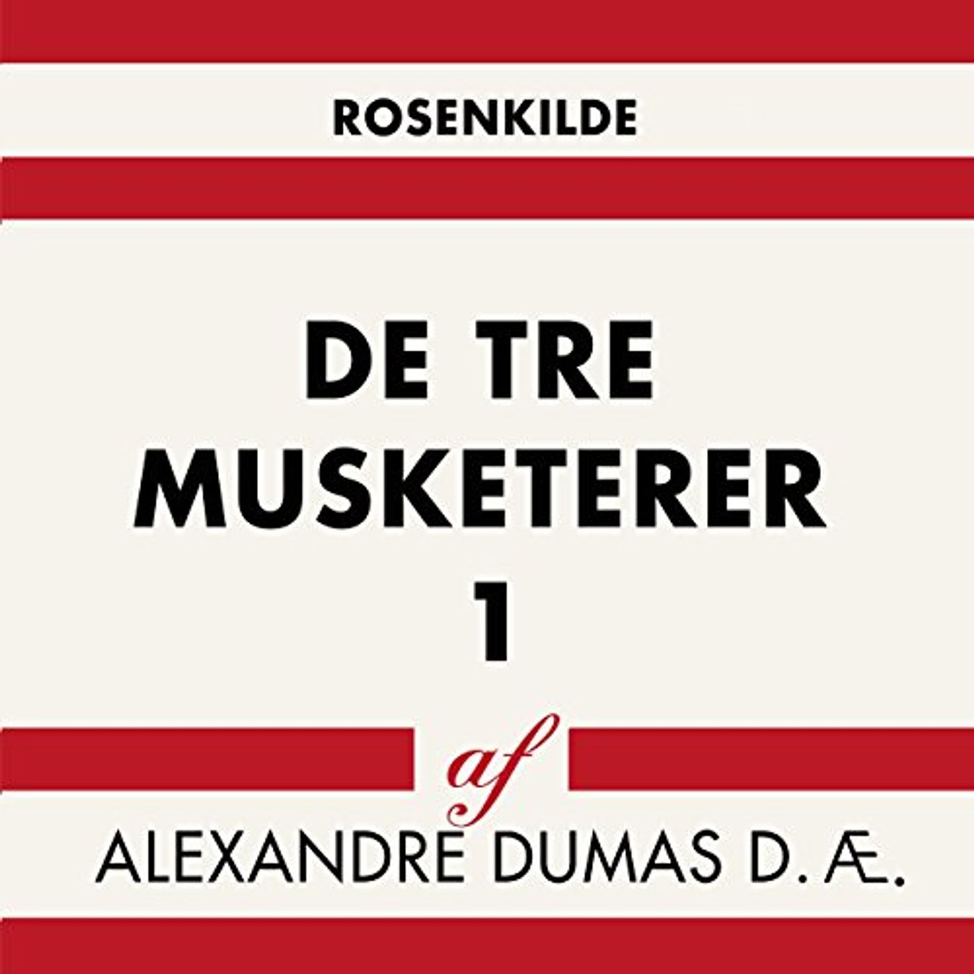 De tre musketerer 1 Audiobook by Alexandre Dumas episode artwork