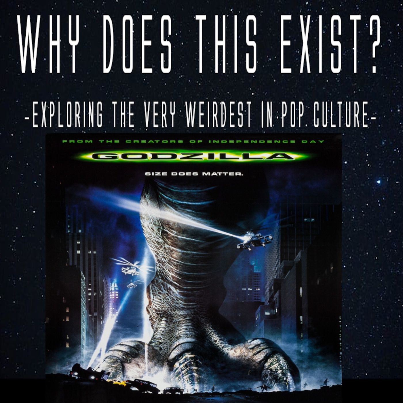 Episode 153: Godzilla 1998