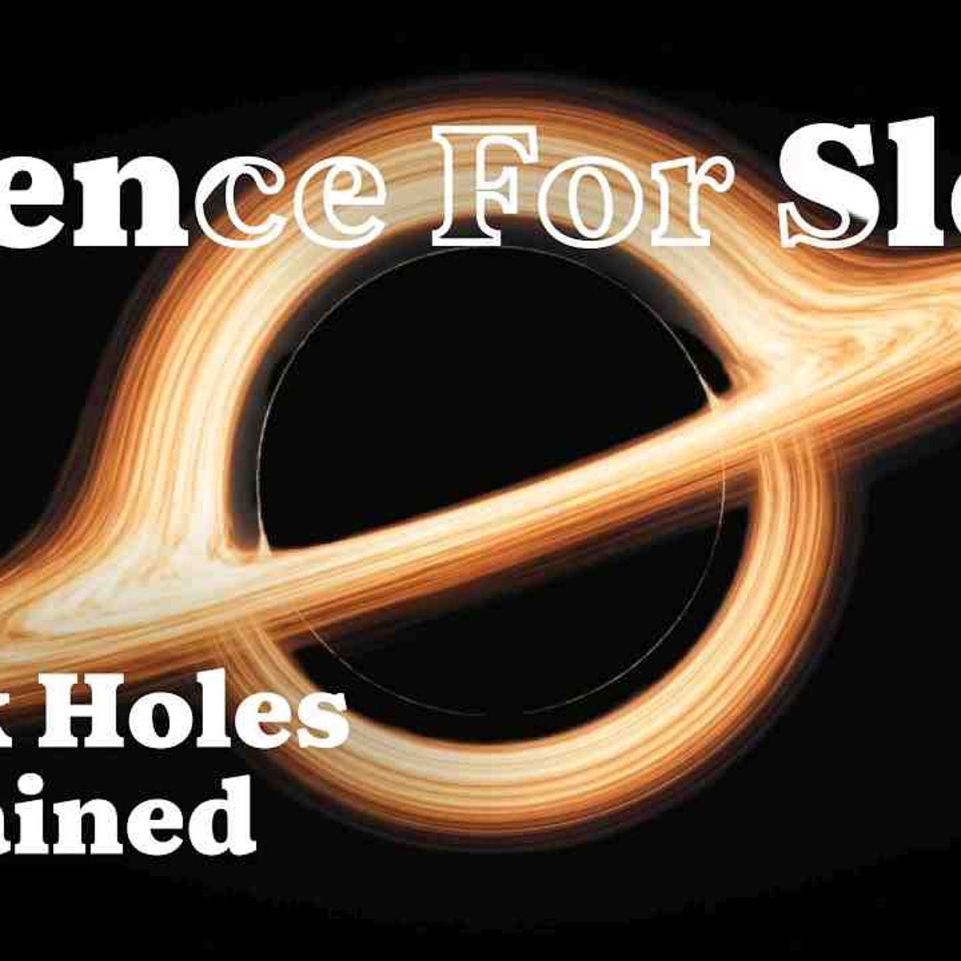 Fall Asleep To The Science Of Black Holes _ No Mid-Video Ads episode artwork