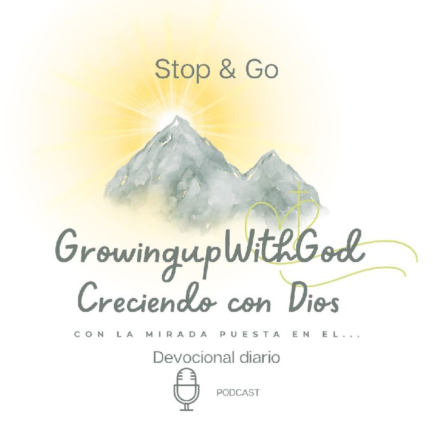 Growing Up With God (Creciendo Con Dios)
