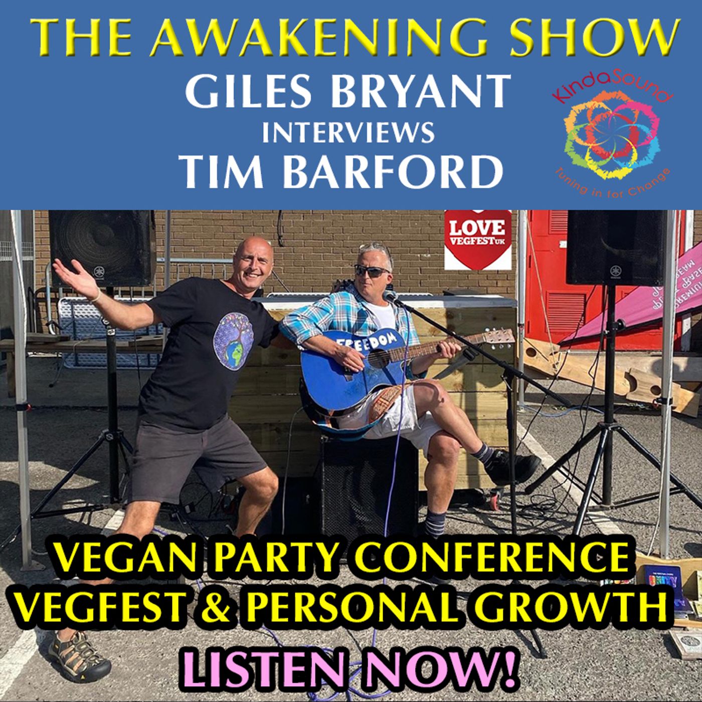 Vegfest - Awakening Show - Giles Bryant interviews Tim Barford