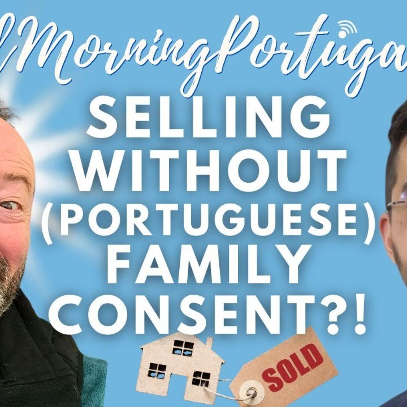 Selling homes without whole family consent: Vitor Costa on Good Morning Portugal!