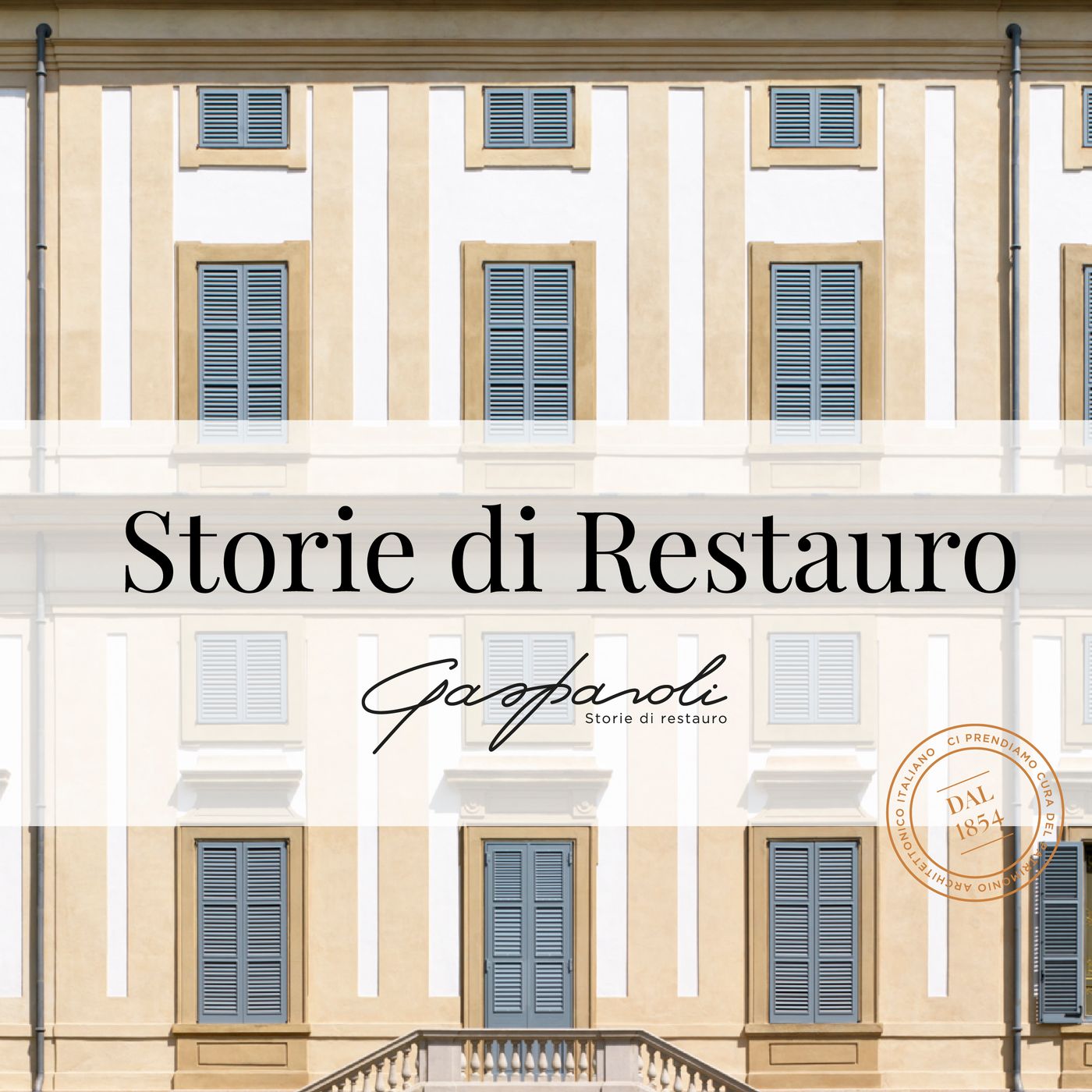 Storie di Restauro | I Podcast di Gasparoli