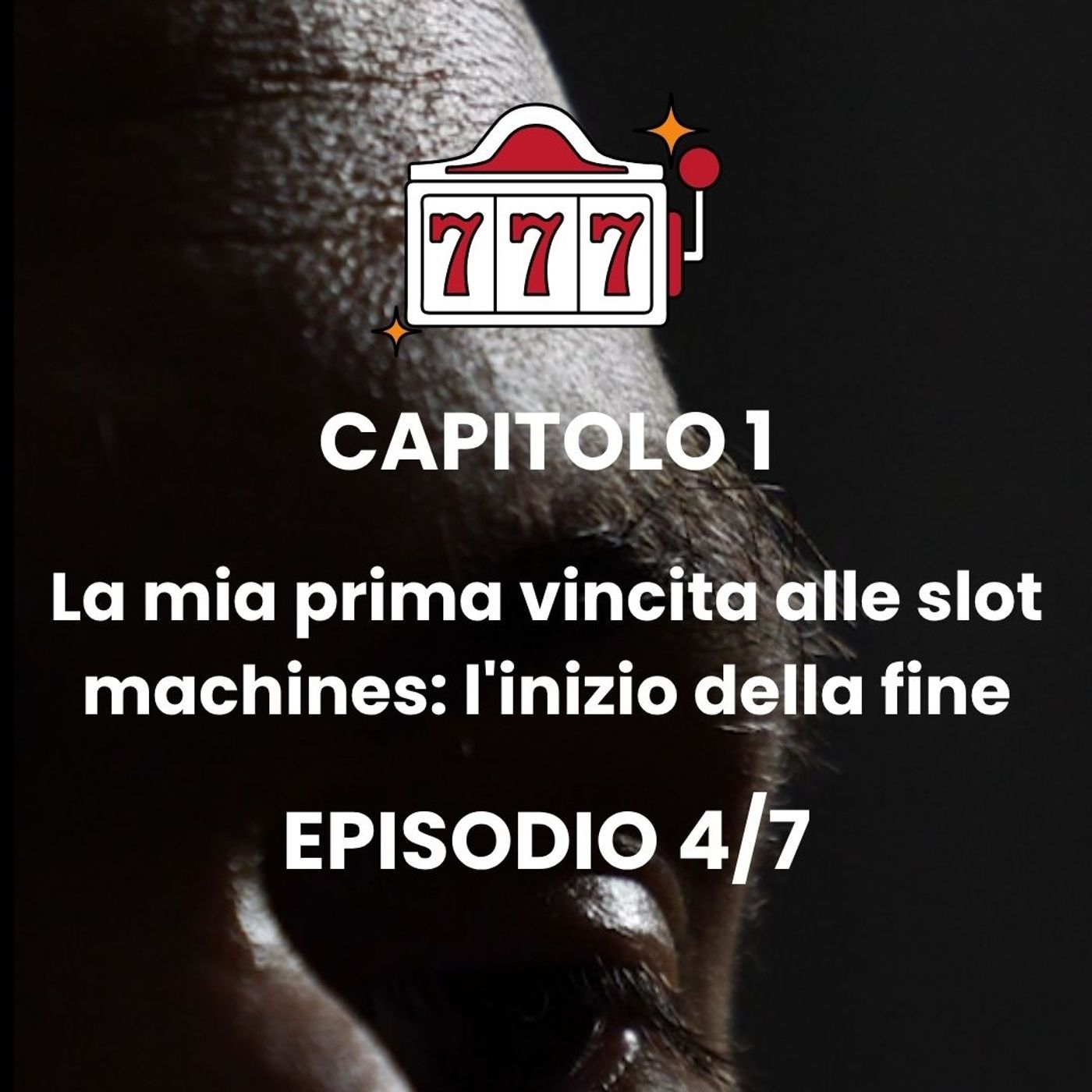 CAPITOLO 1 - Episodio 4: Illusione e Guadagno Facile? La Mia Esperienza episode artwork