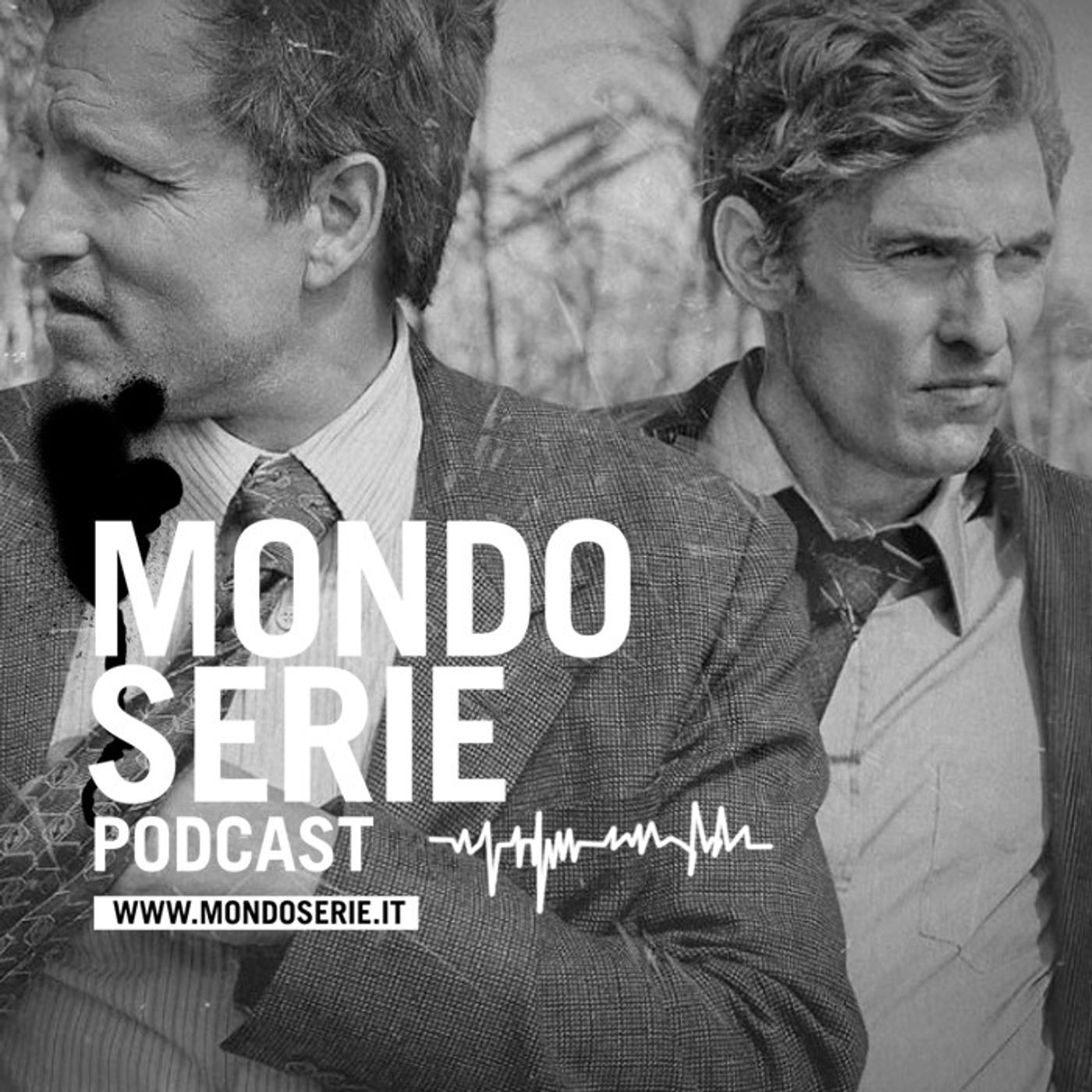 MONDOSERIE. Il podcast